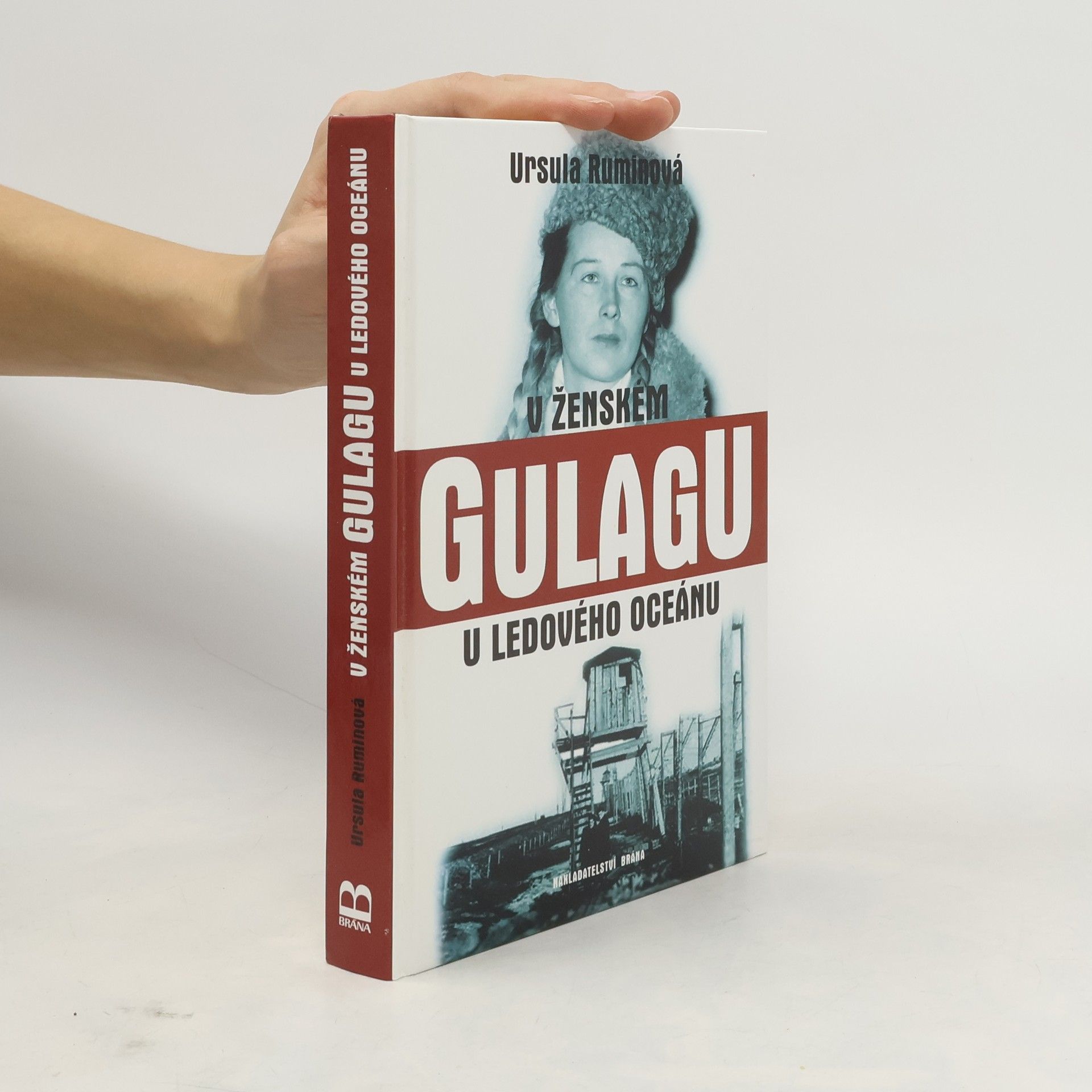 Ursula Rumin V ženském gulagu u ledového oceánu