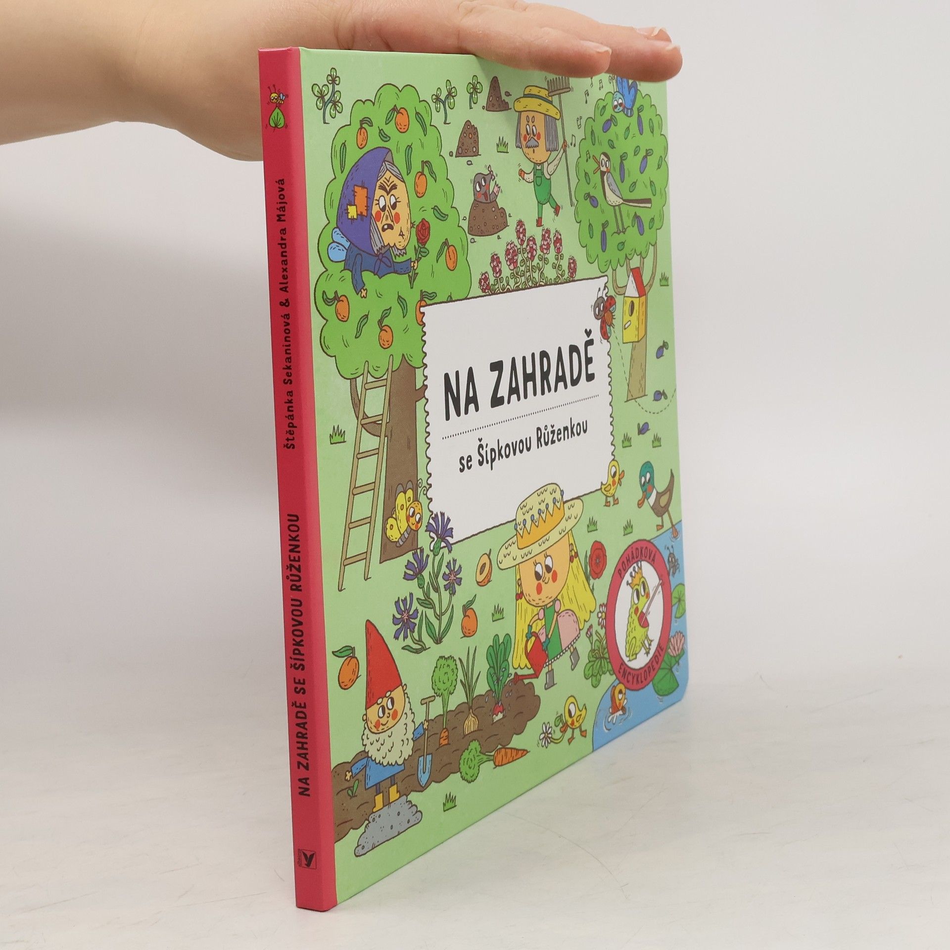 Štěpánka Sekaninová Na zahradě se Šípkovou Růženkou