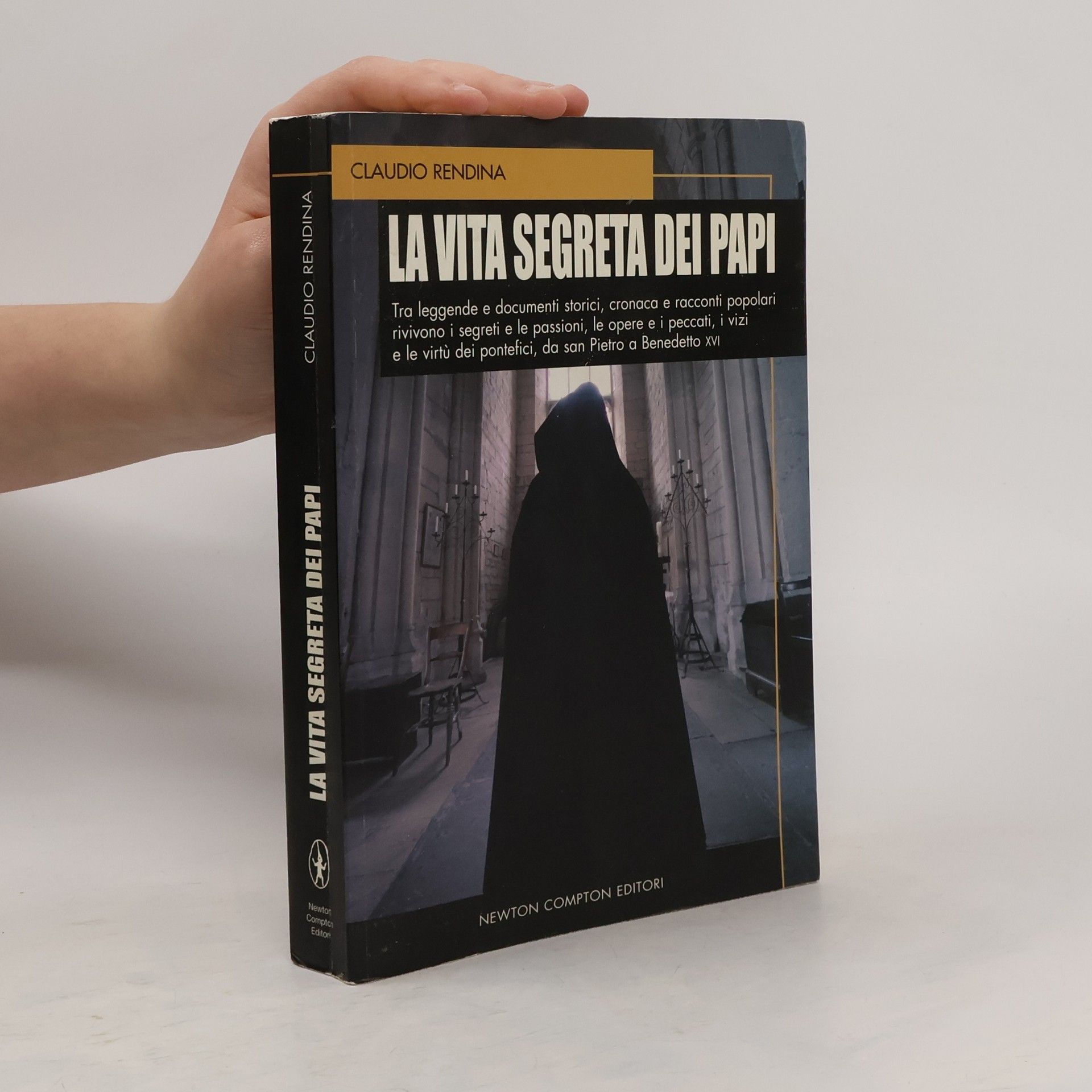 Claudio Rendina La vita segreta dei papi