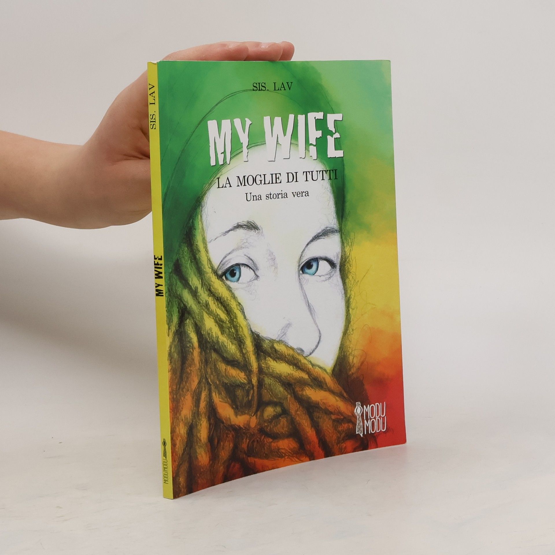 AA.VV. My wife. La moglie di tutti