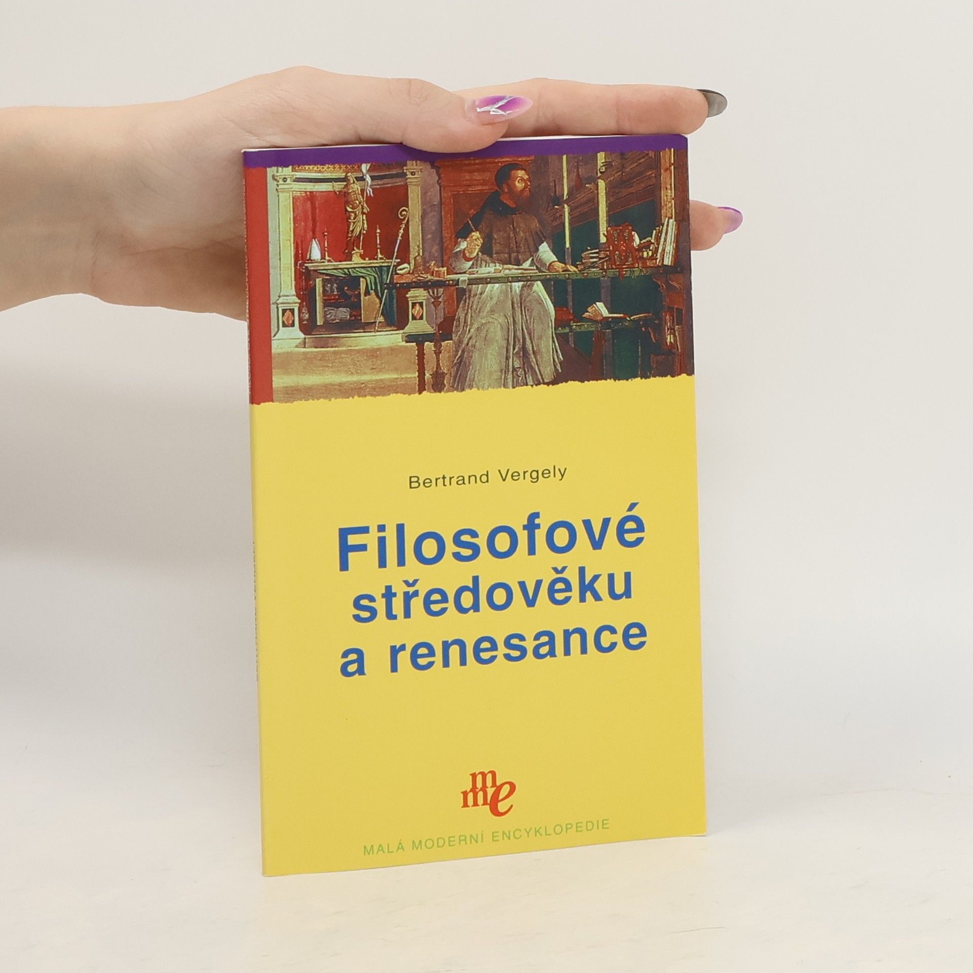 Bertrand Vergely Filosofové středověku a renesance