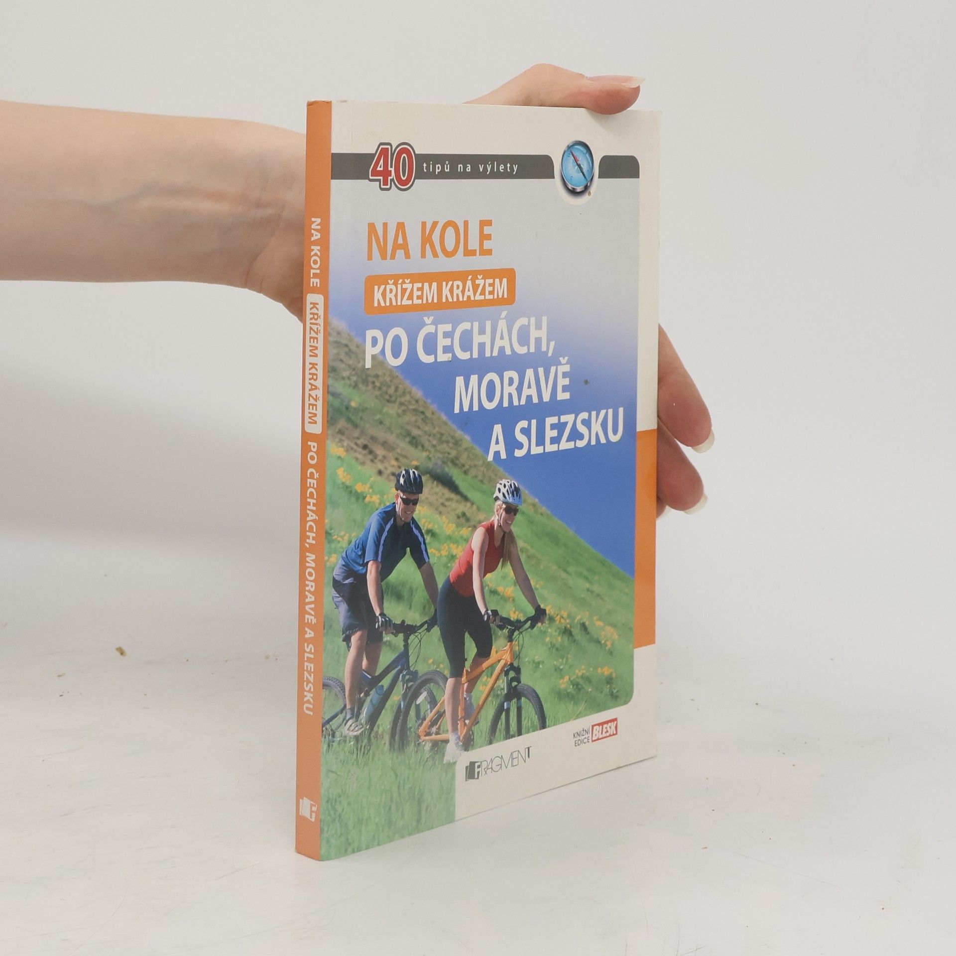 Jaromír Krejčí Na kole křížem krážem po Čechách, Moravě a Slezsku. 40 tipů na výlety
