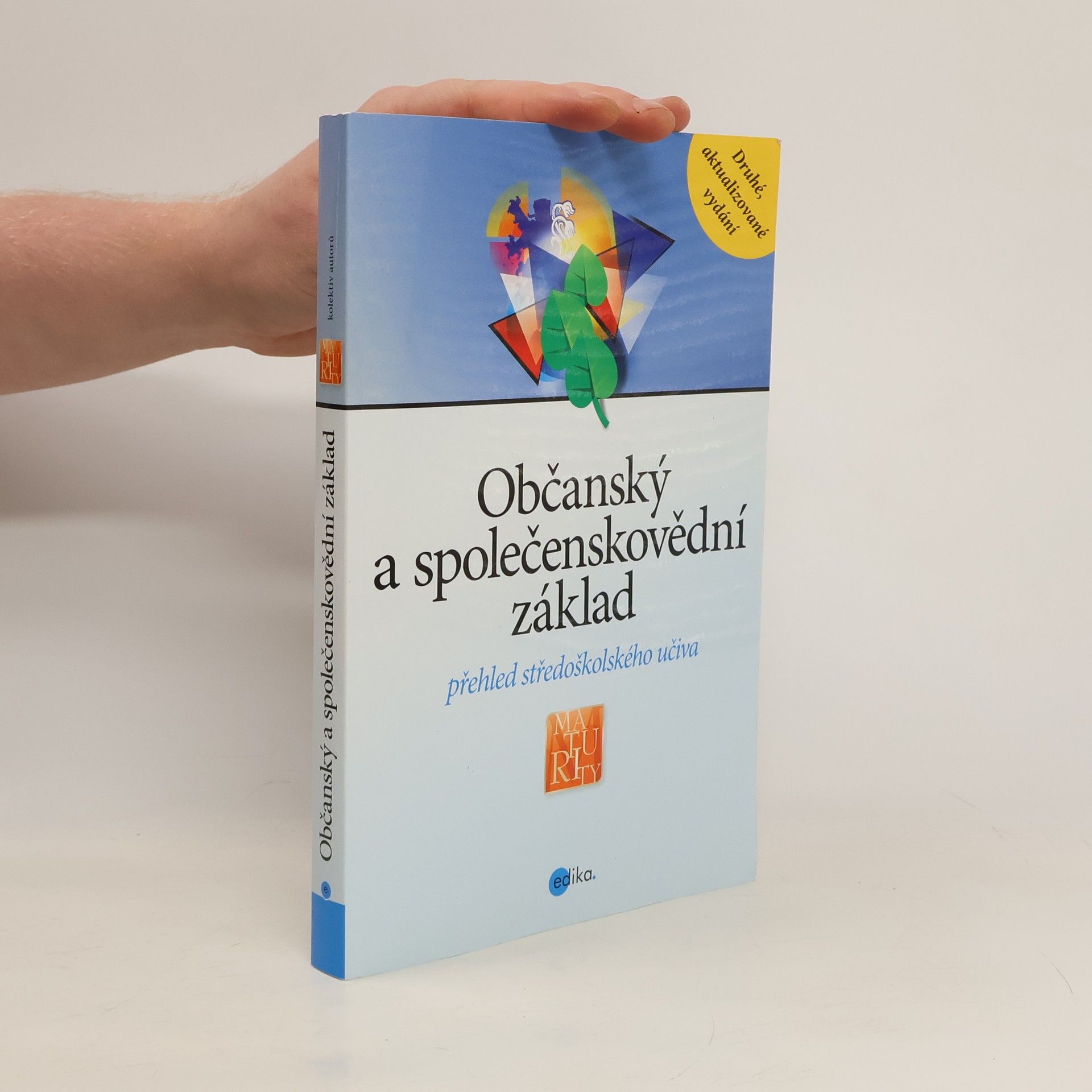 Kolektiv autorů Občanský a společenskovědní základ: Přehled středoškolského učiva