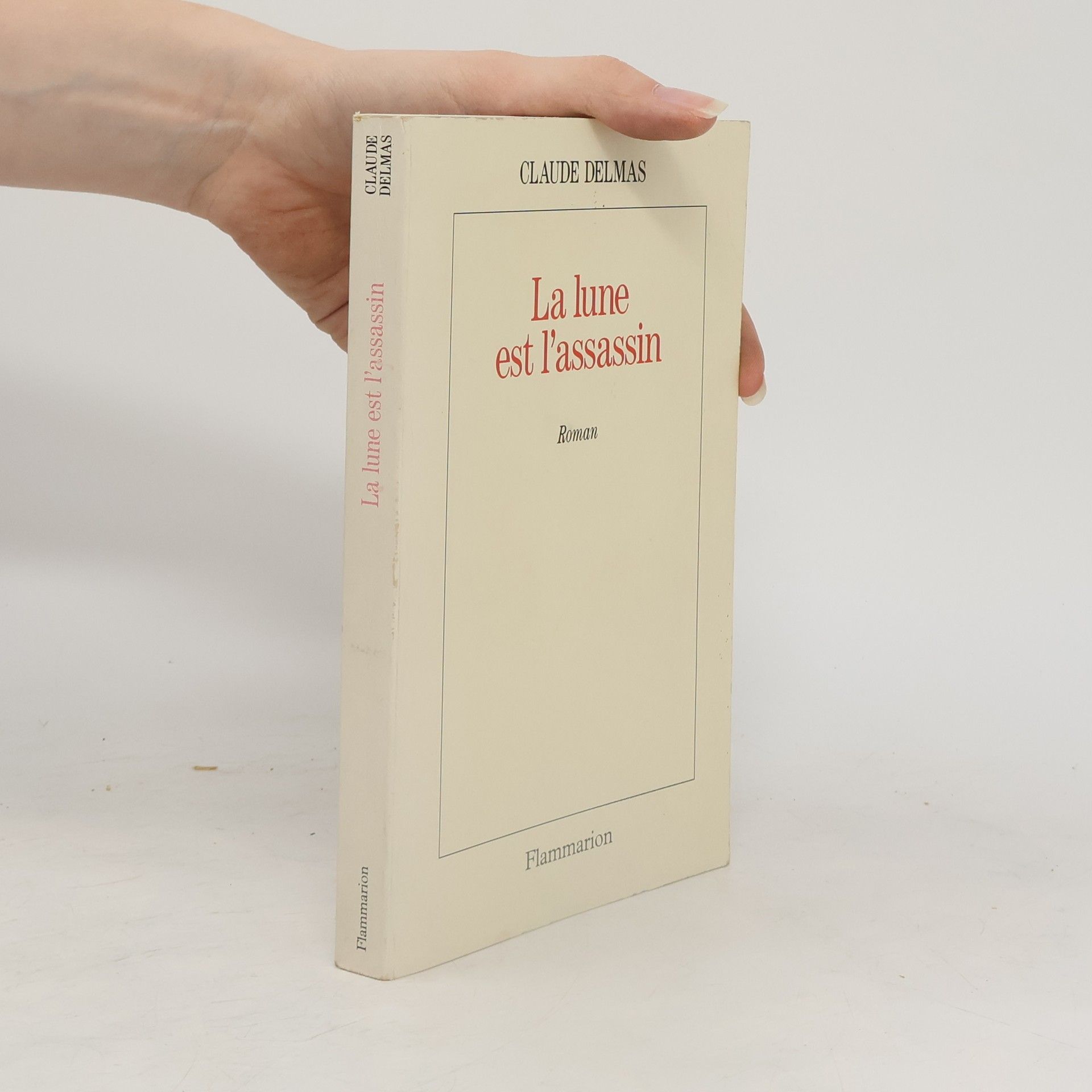 Claude Albert René Delmas La lune est l'assassin