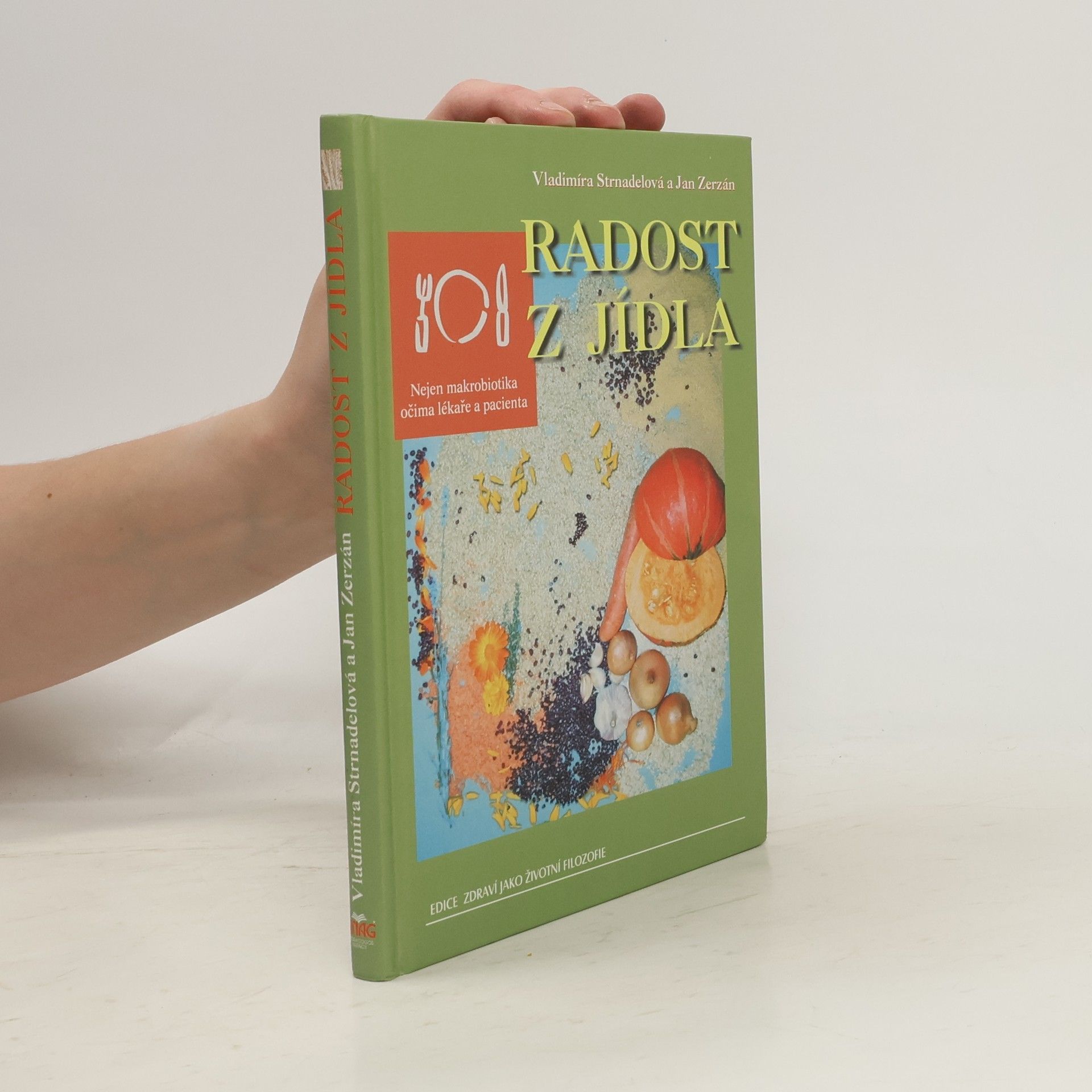 Vladimíra Strnadelová Radost z jídla