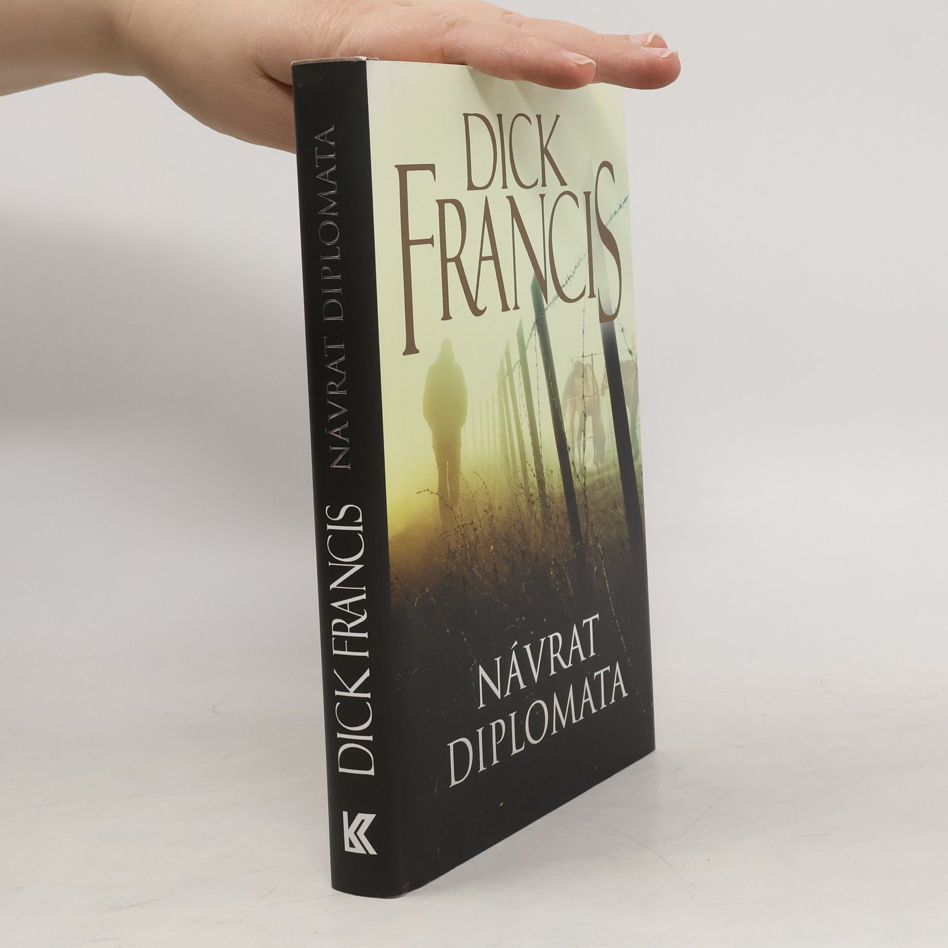 Dick Francis Návrat diplomata