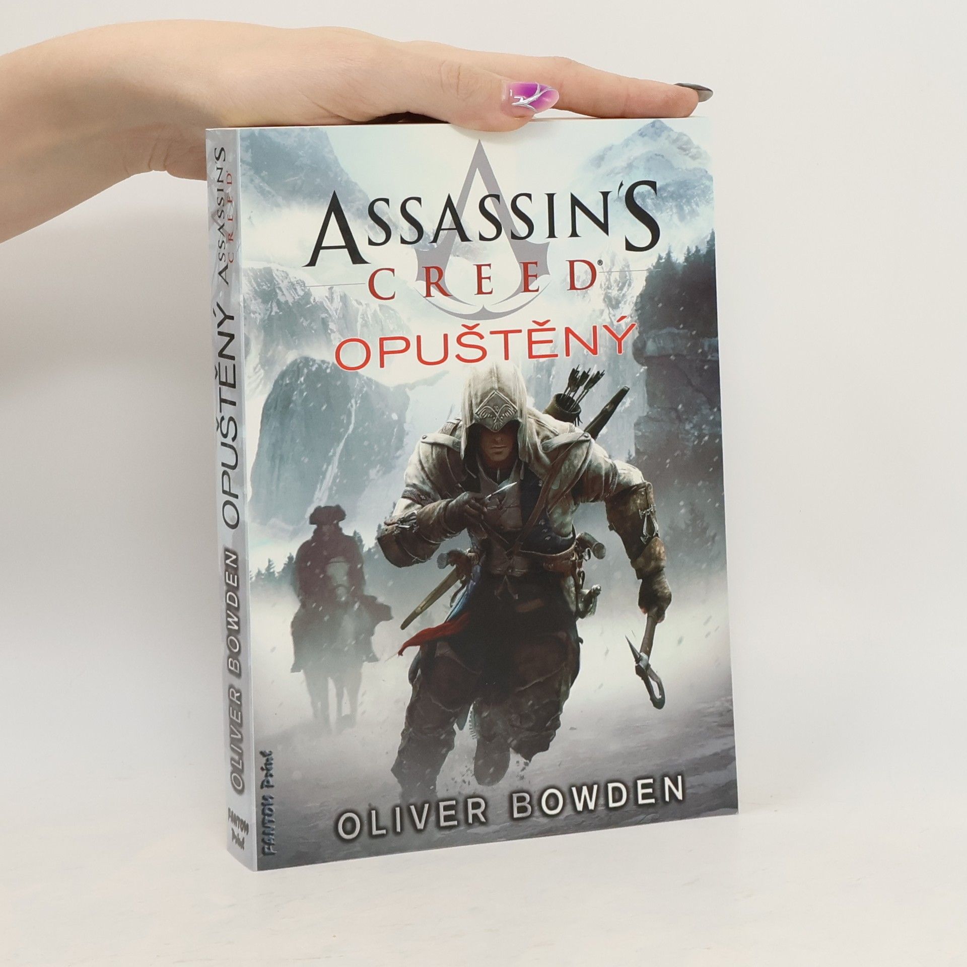 Oliver Bowden Assassin's creed - Opuštěný (5. díl série)