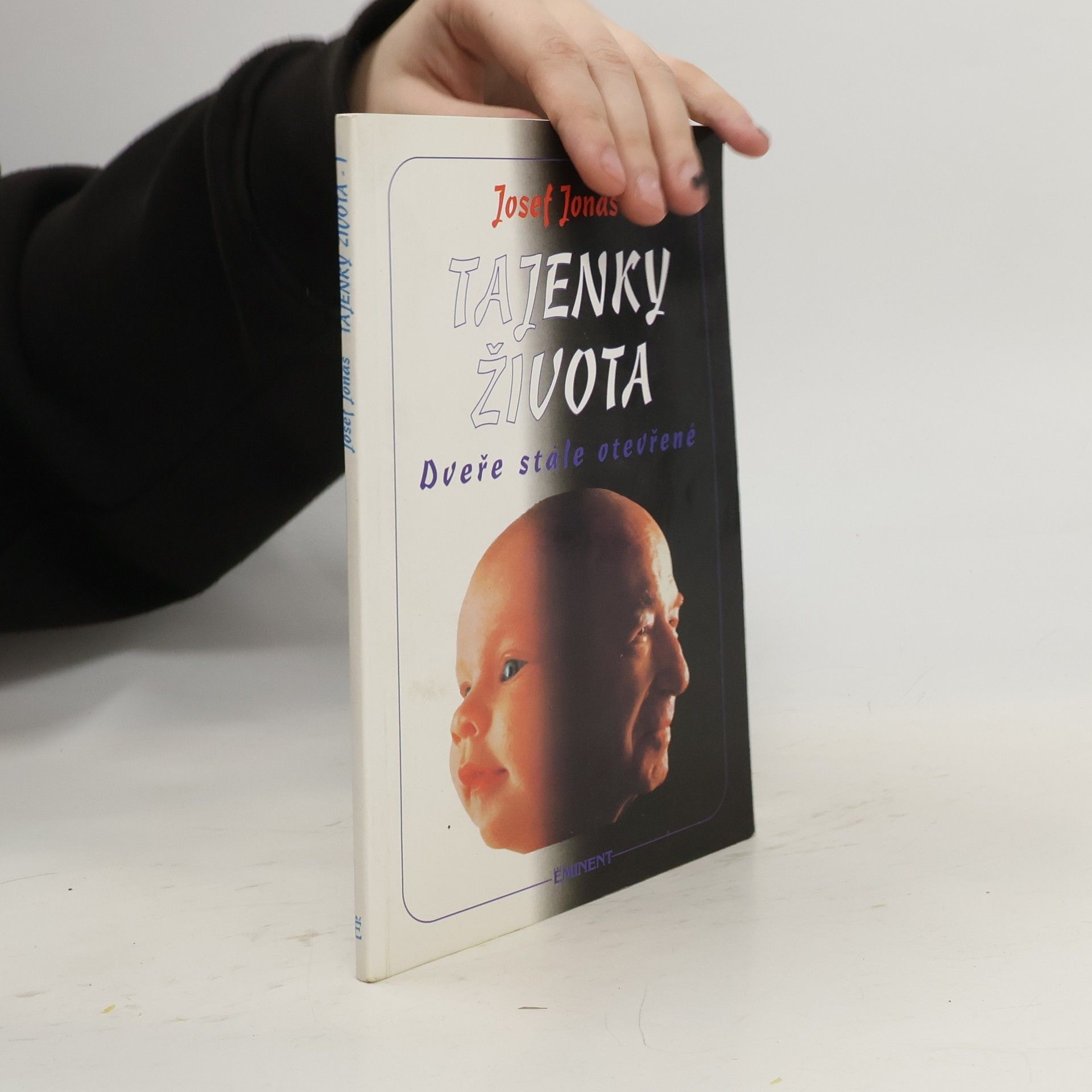 Josef Jonáš Tajenky života. Dveře stále otevřené