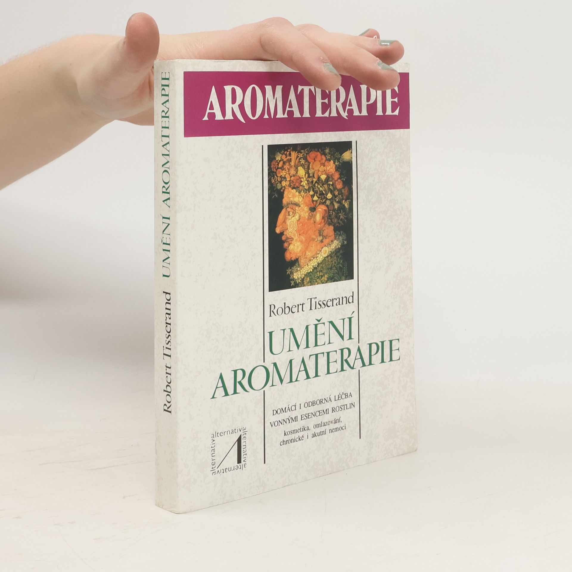 Umění aromaterapie