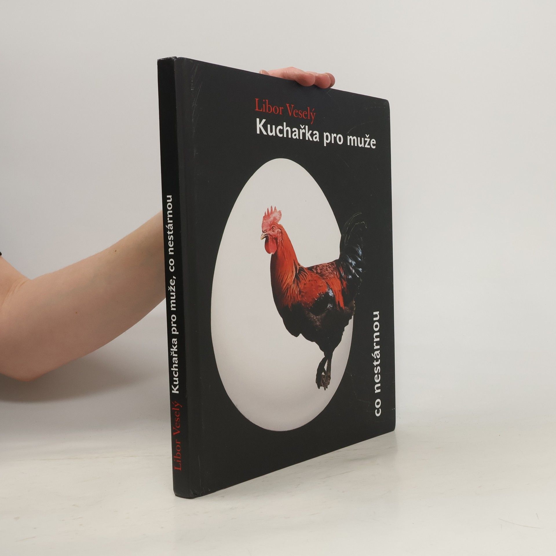 Libor Veselý Kuchařka pro muže co nestarnou