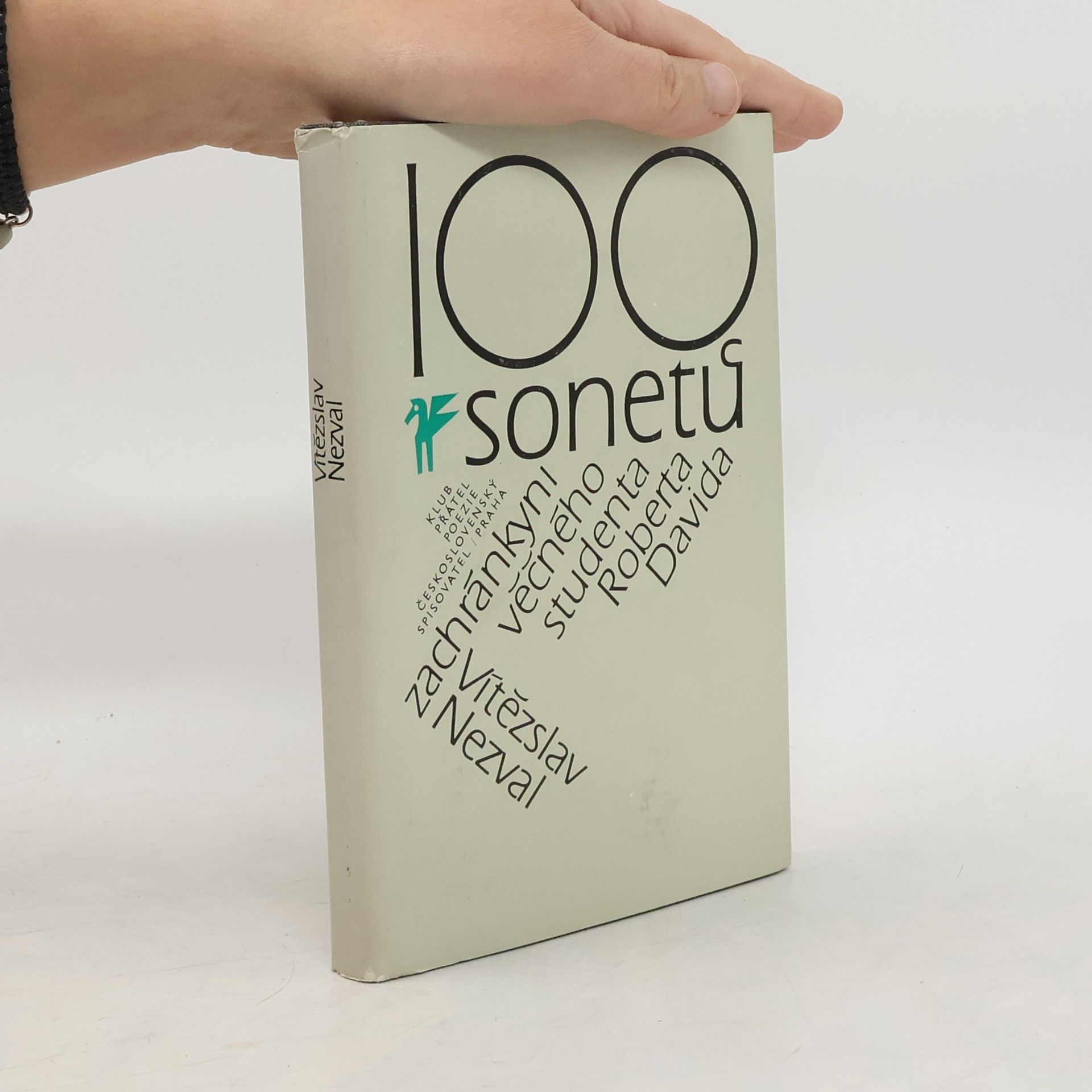 Vítězslav Nezval 100 sonetů zachránkyni věčného studenta Roberta Davida