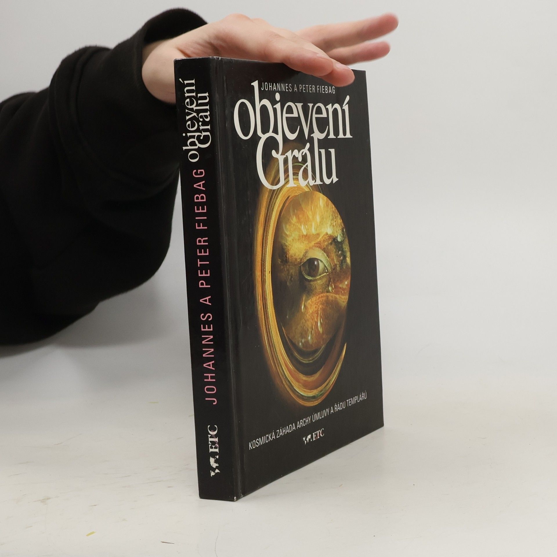 Johannes Fiebag Objevení Grálu