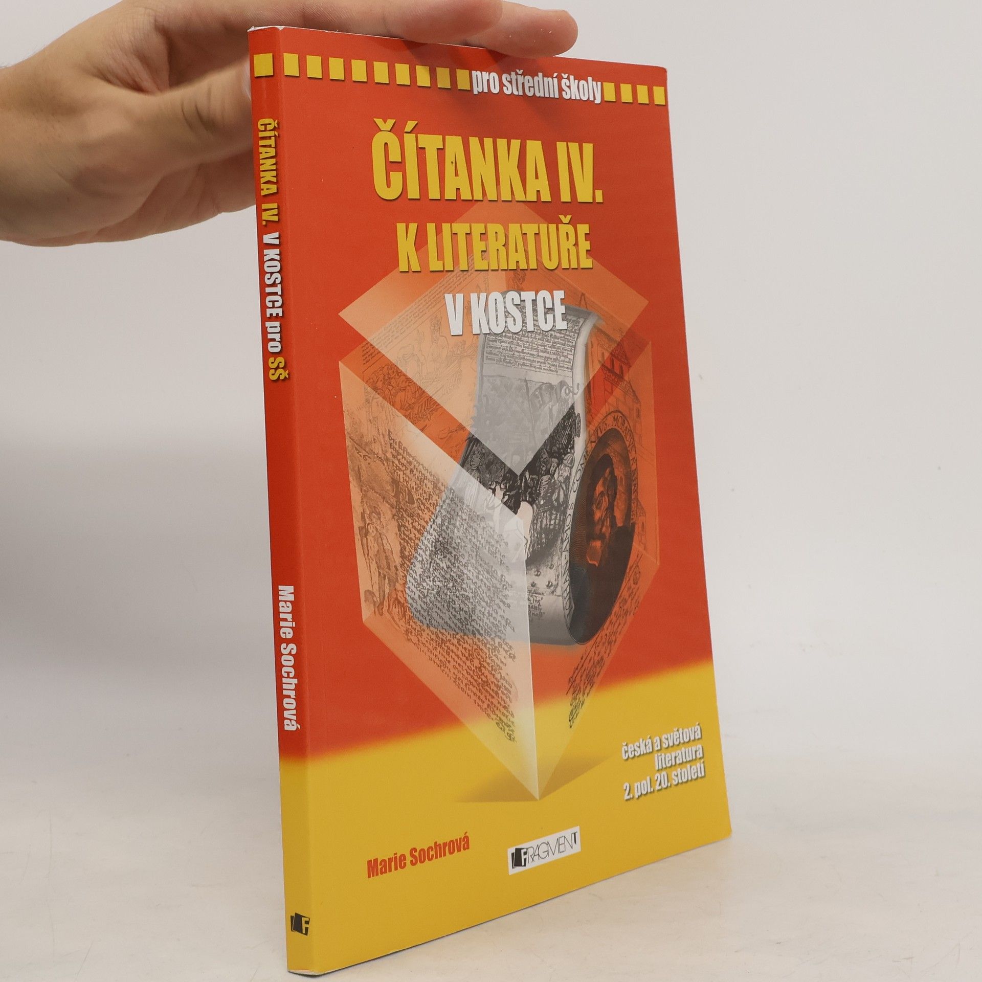 Marie Sochrová Čítanka IV. k Literatuře v kostce pro SŠ