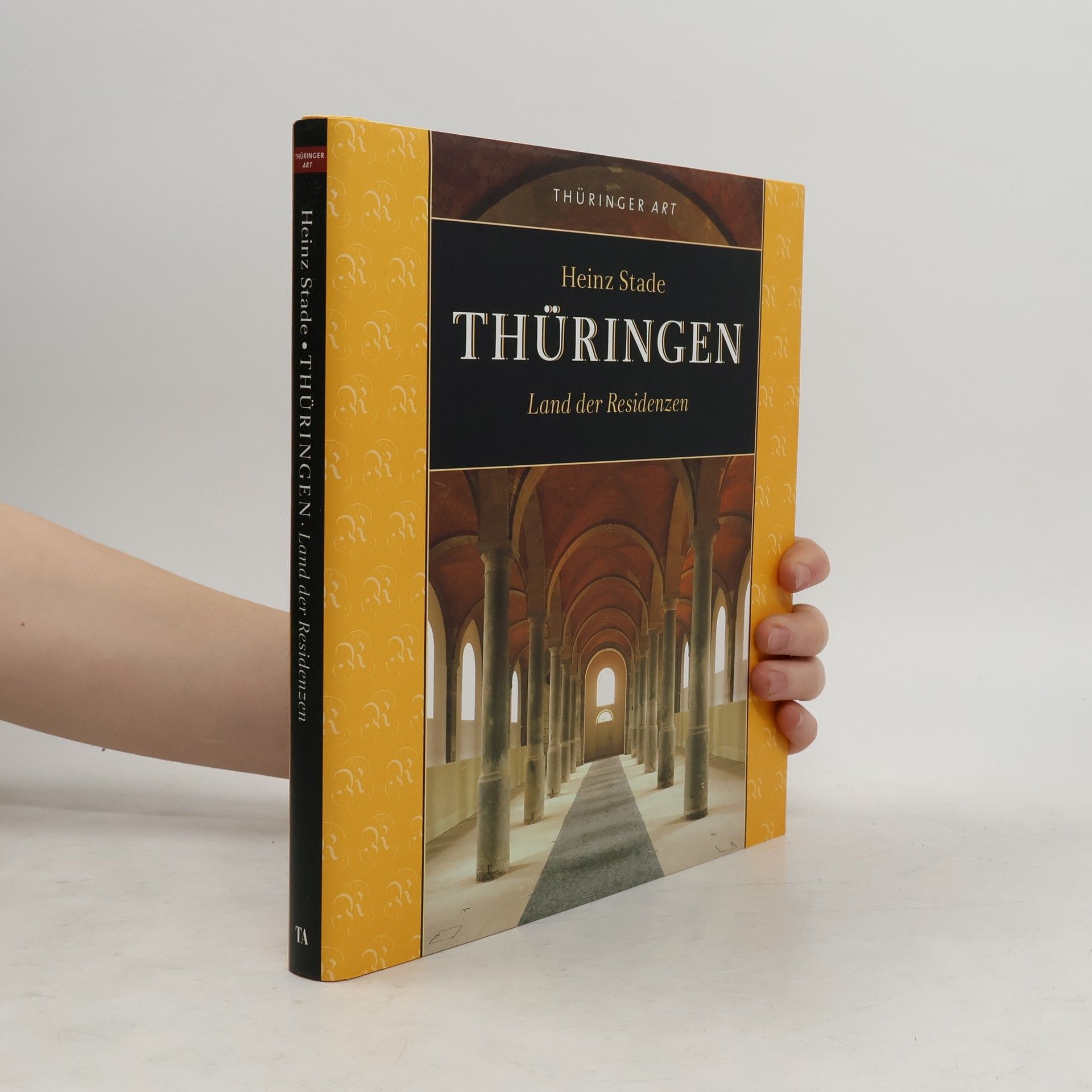 Heinz Stade Thüringen - Land der Residenzen