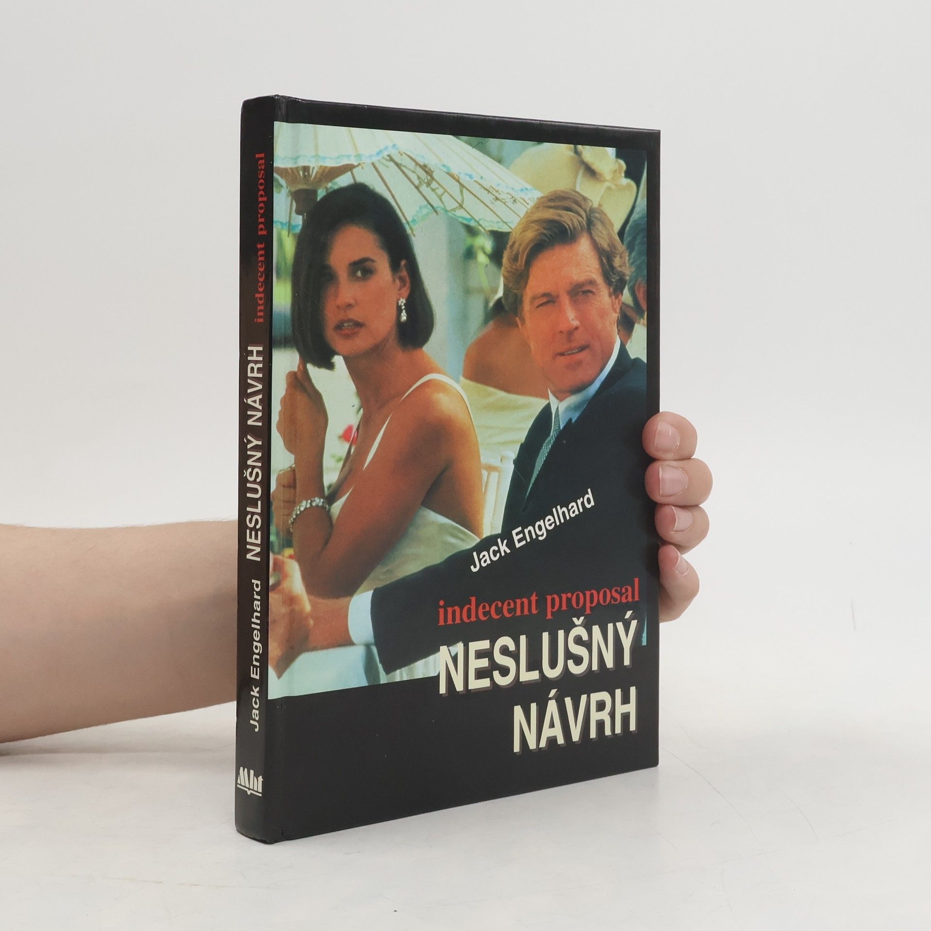 Jack Engelhard Neslušný návrh