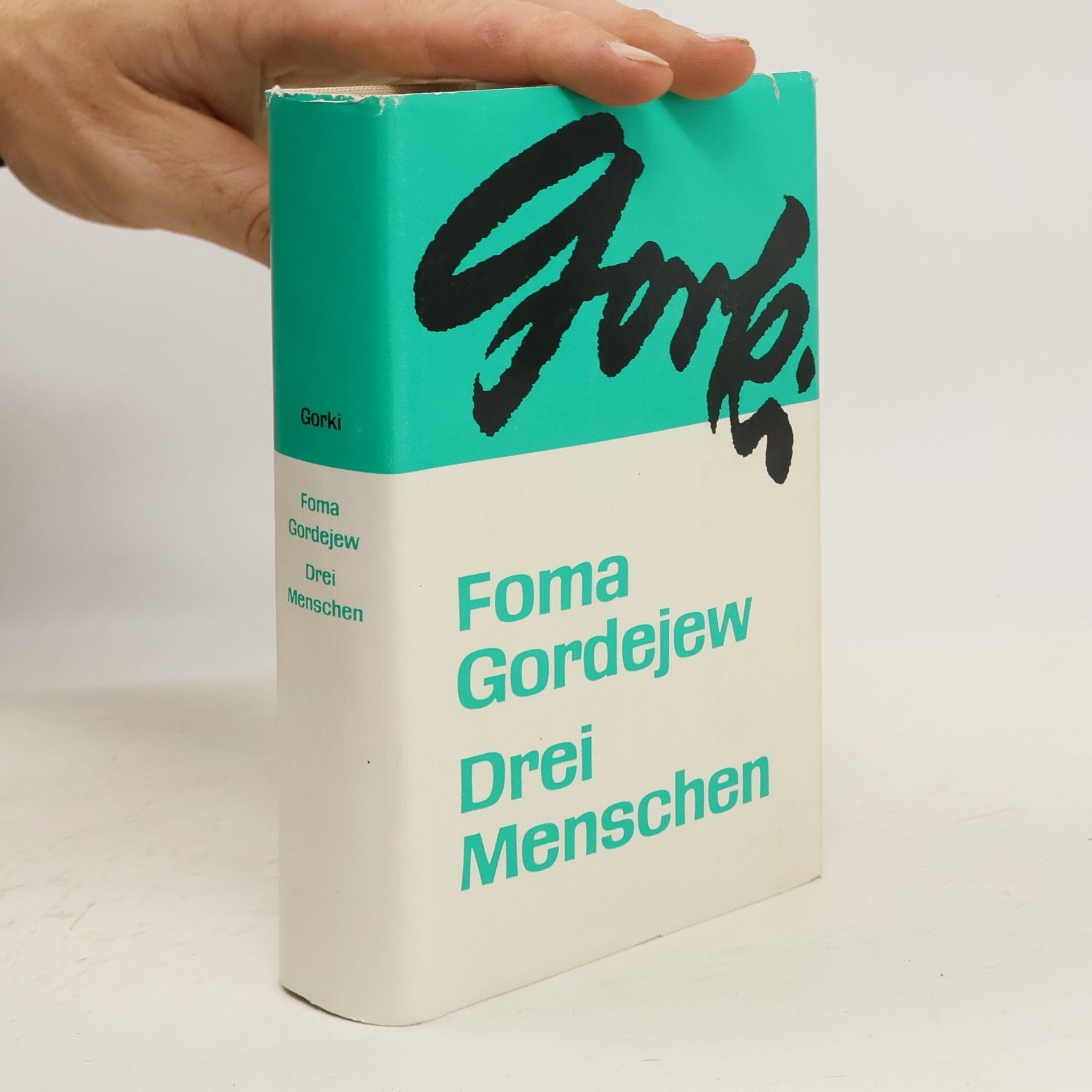 Maxim Gorky Drei Menschen. Foma Gordejew