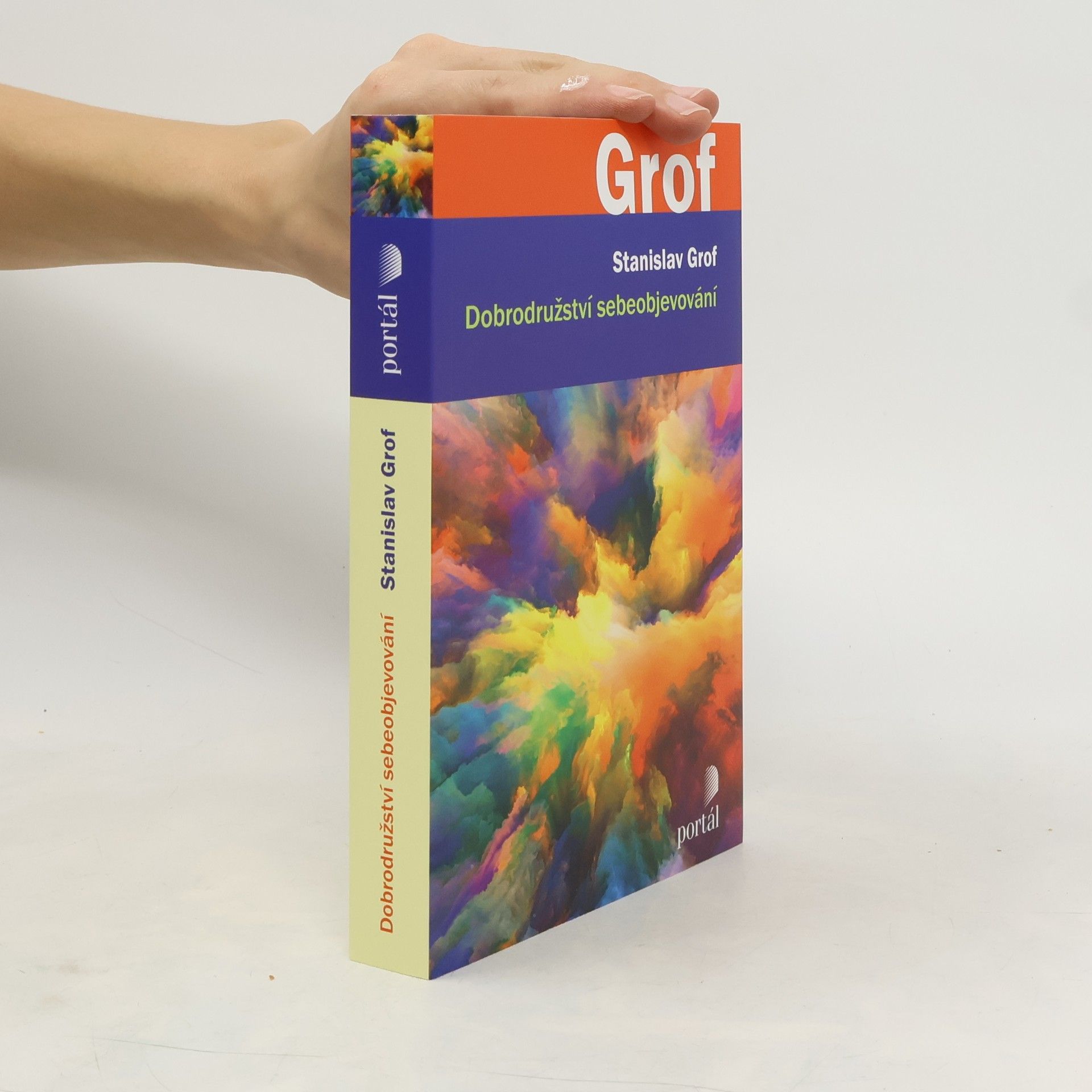 Stanislav Grof Dobrodružství sebeobjevování