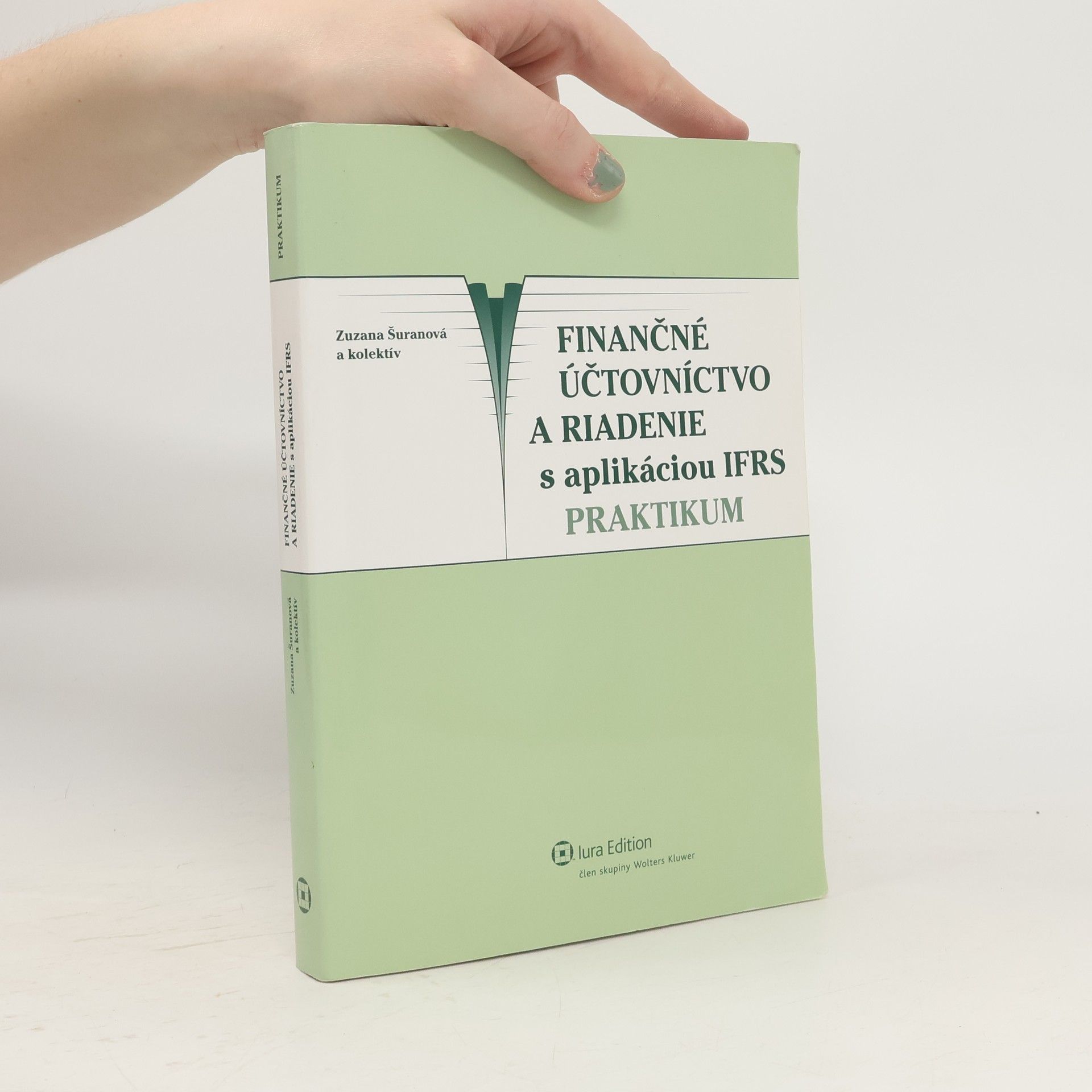 Finančné účtovníctvo a riadenie s aplikáciou IFRS : praktikum