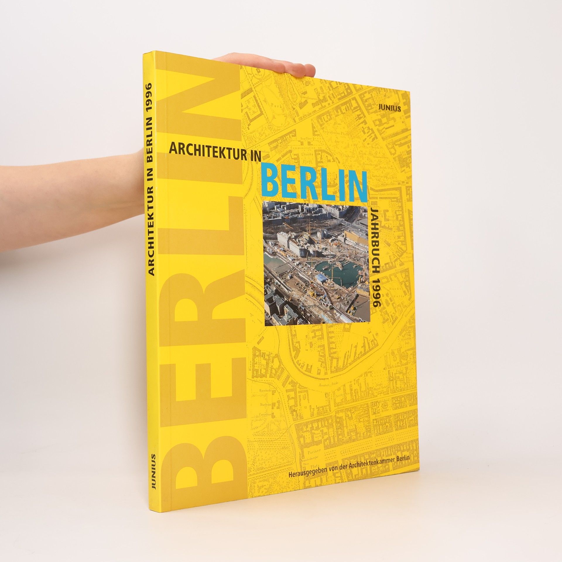 Collectif d'auteurs Architektur in Berlin. Jahrbuch 1996.