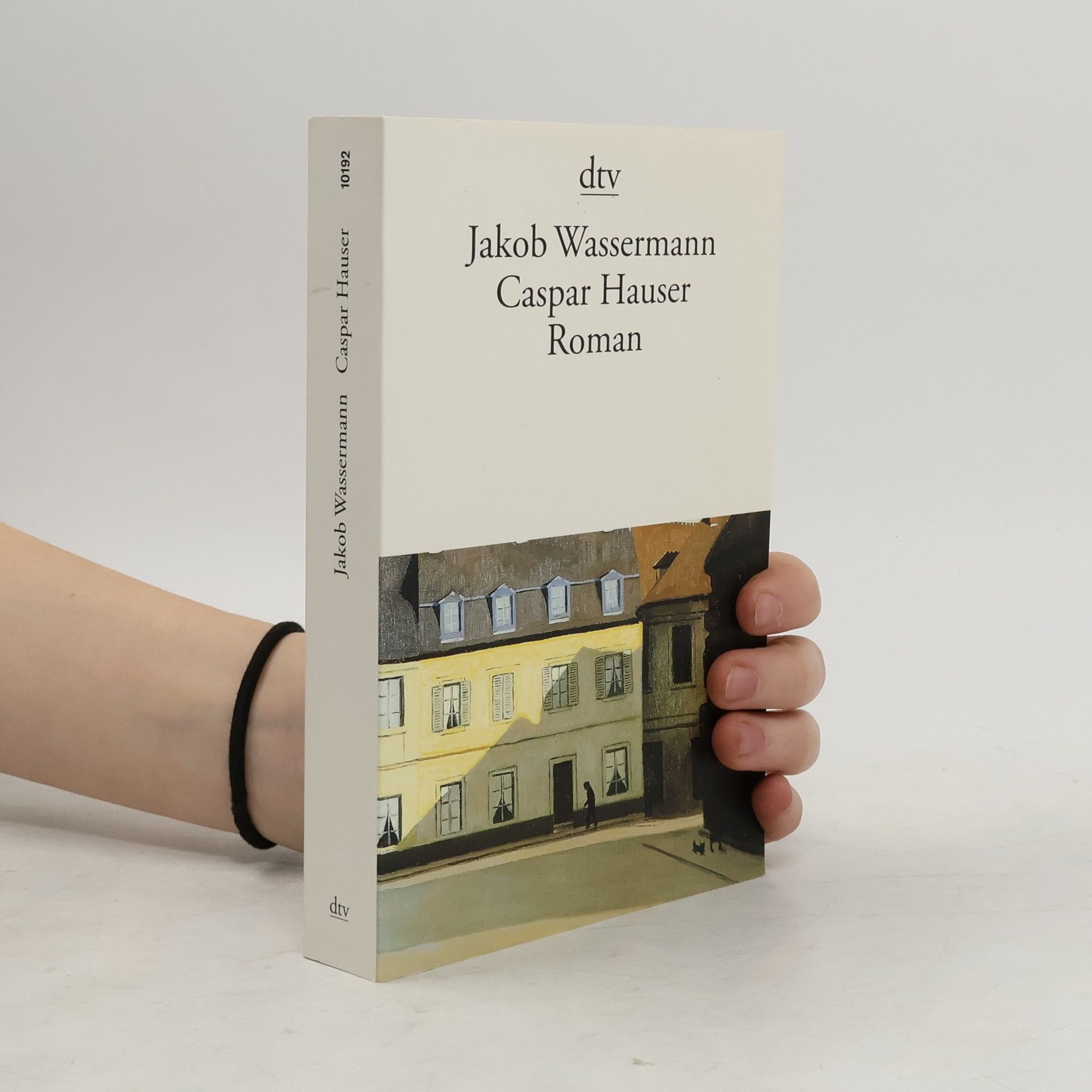 Jakob Wassermann Caspar Hauser