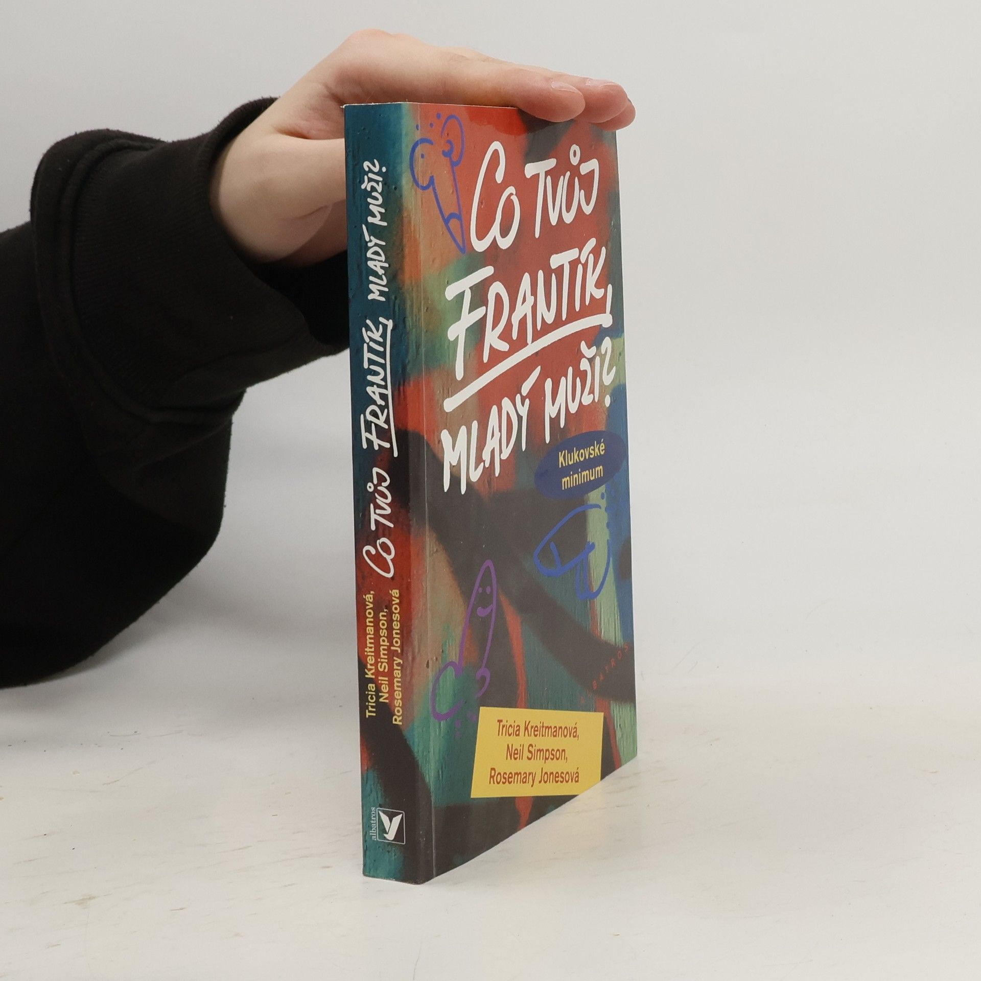 Co tvůj frantík, mladý muži? : klukovské minimum