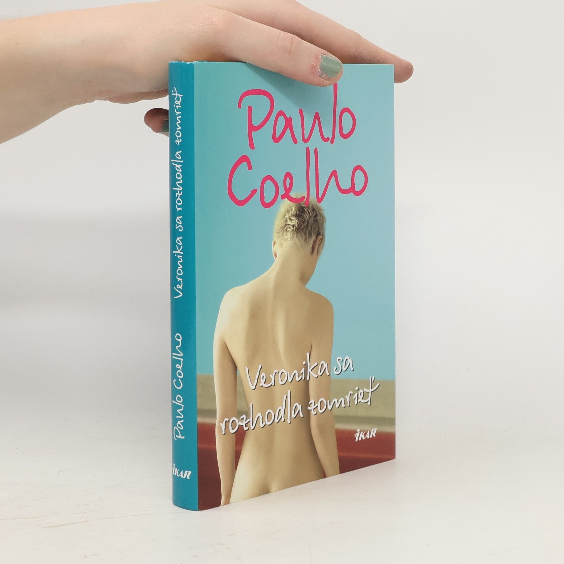 Paulo Coelho Veronika sa rozhodla zomrieť