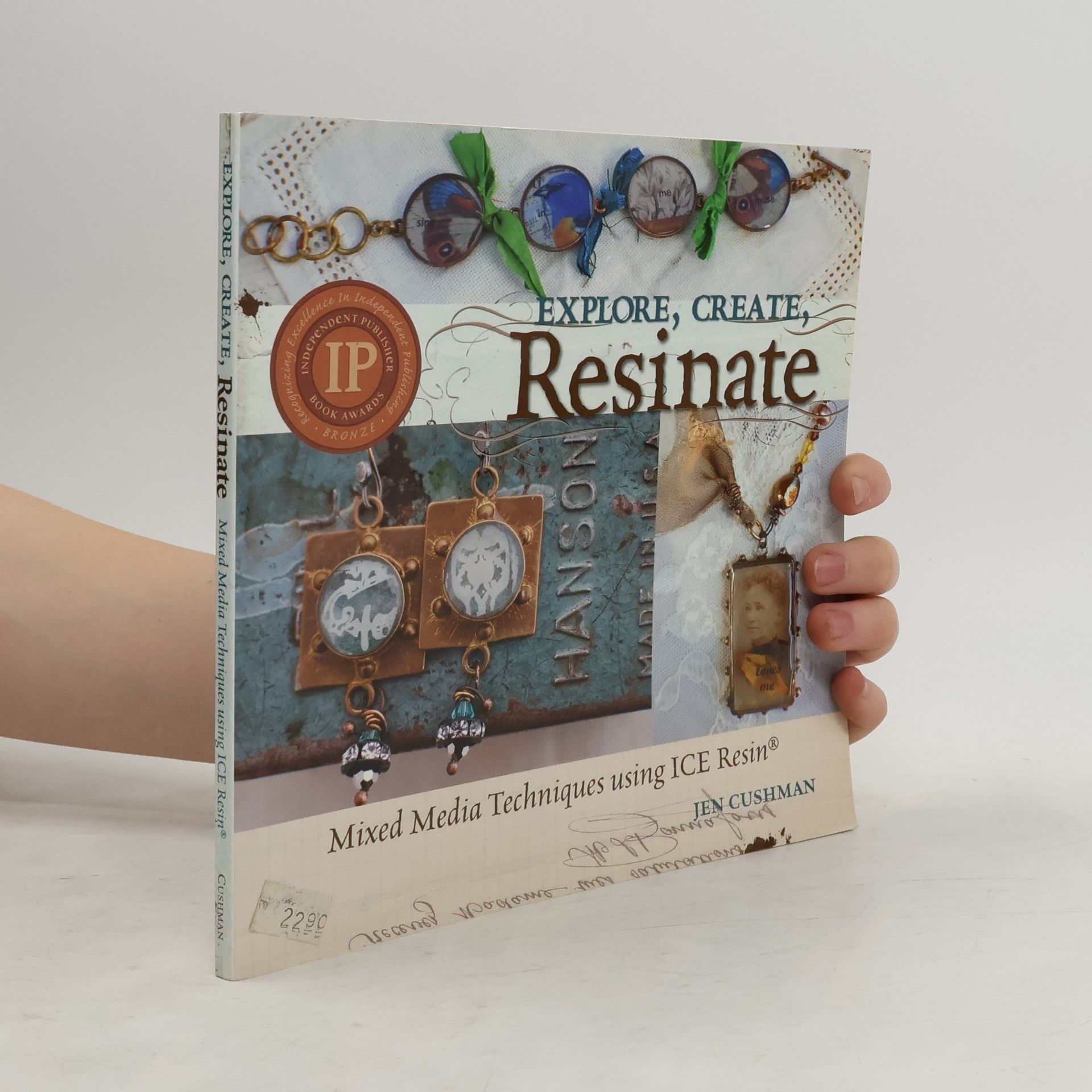 Jen Cushman Art Mechanique - Ice Resin Idea Book - Mixed Media Techniques Using Ice - Explore, Create, Resinate