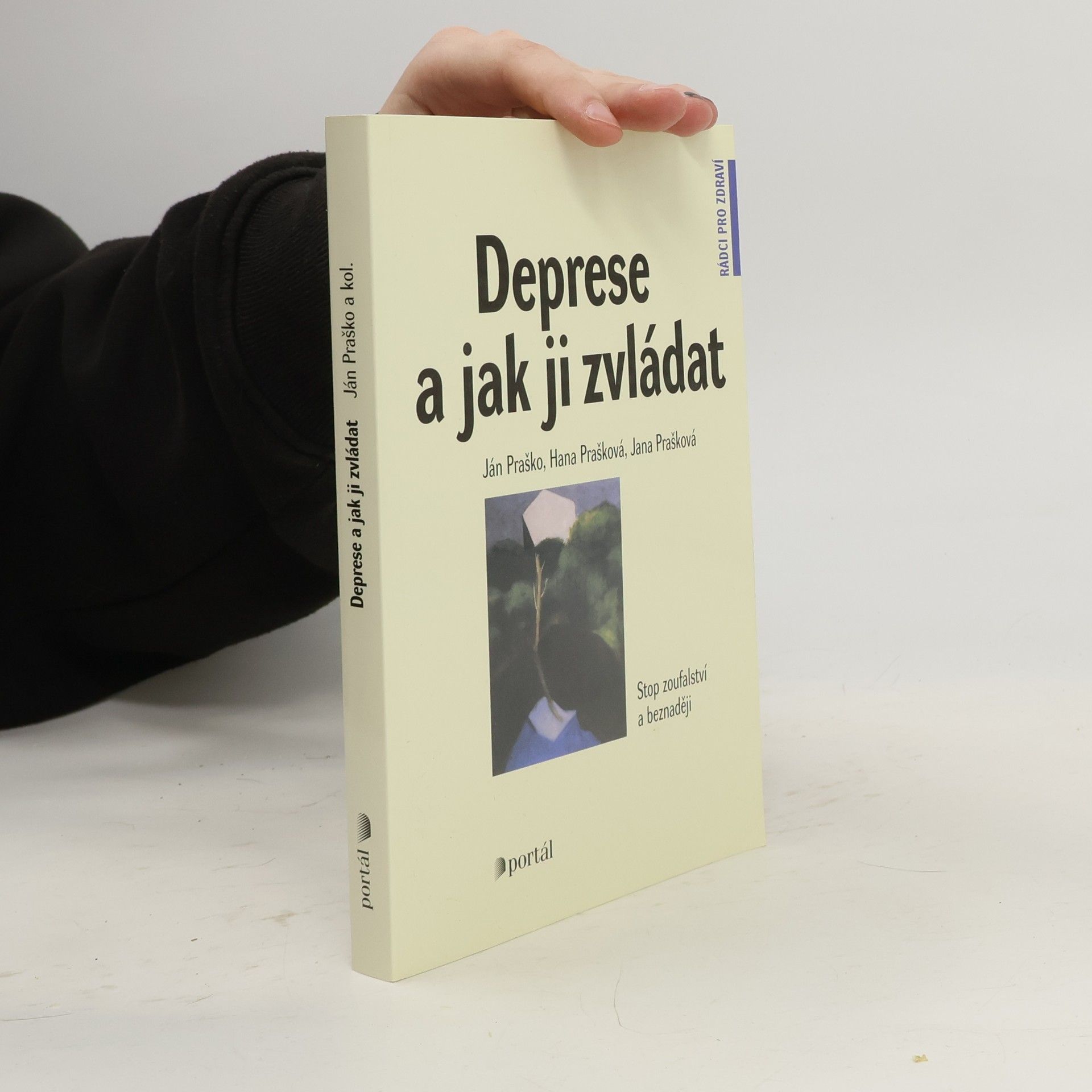Ján Praško Deprese a jak ji zvládat