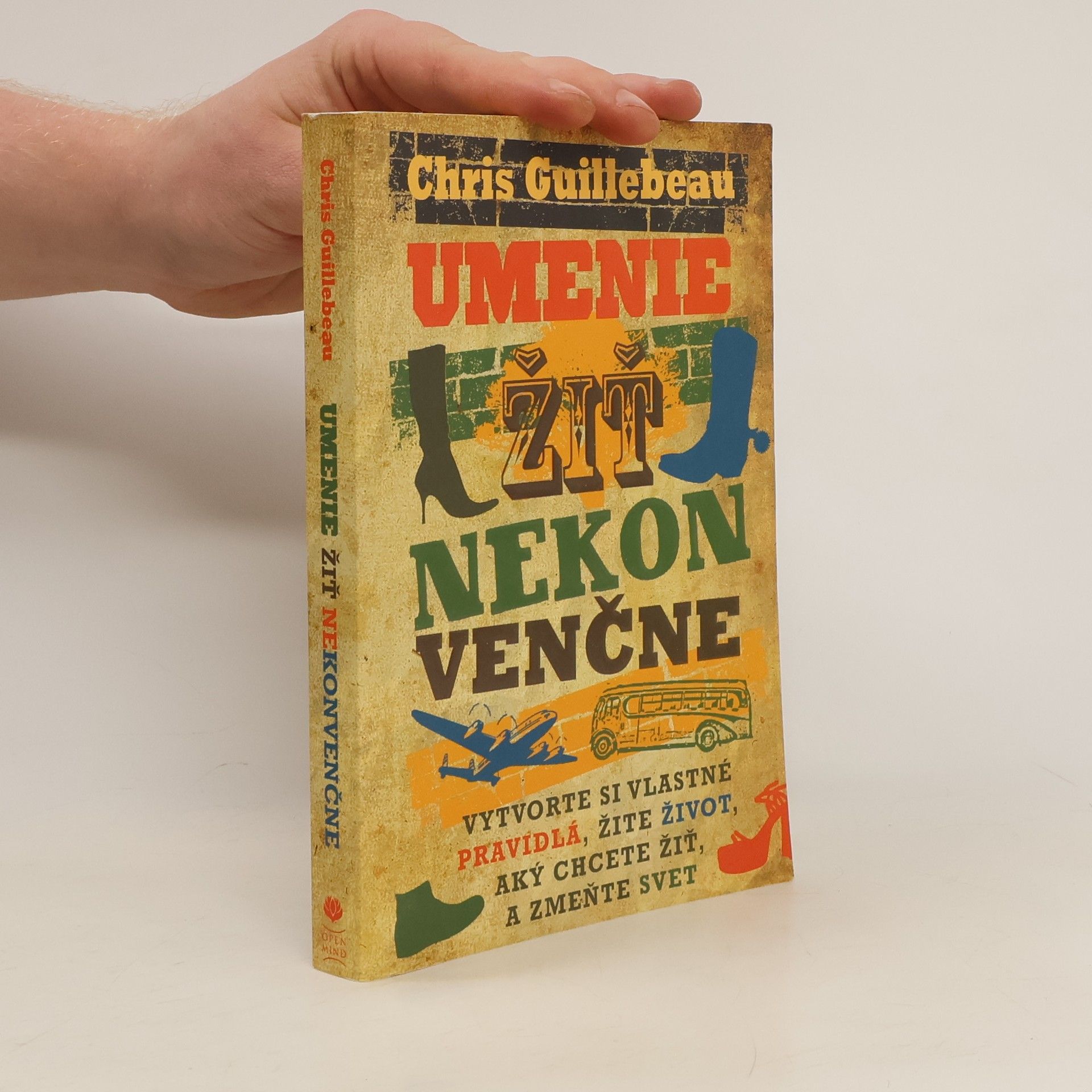 Chris Guillebeau Uměnie žiť nekonvenčne