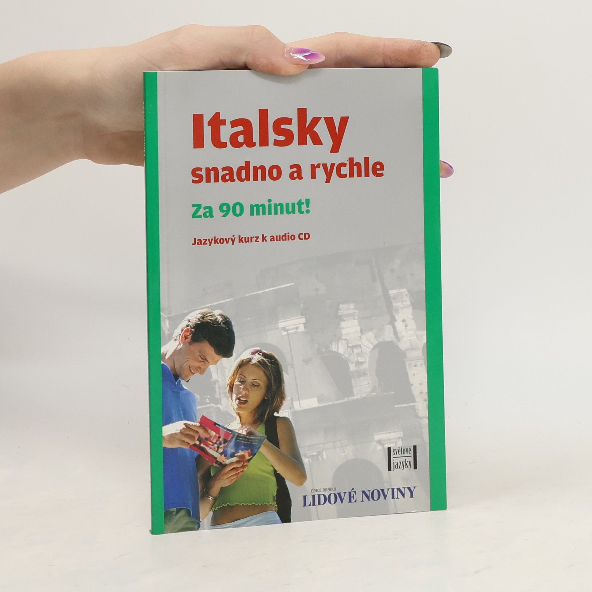 Italsky snadno a rychle za 90 minut!