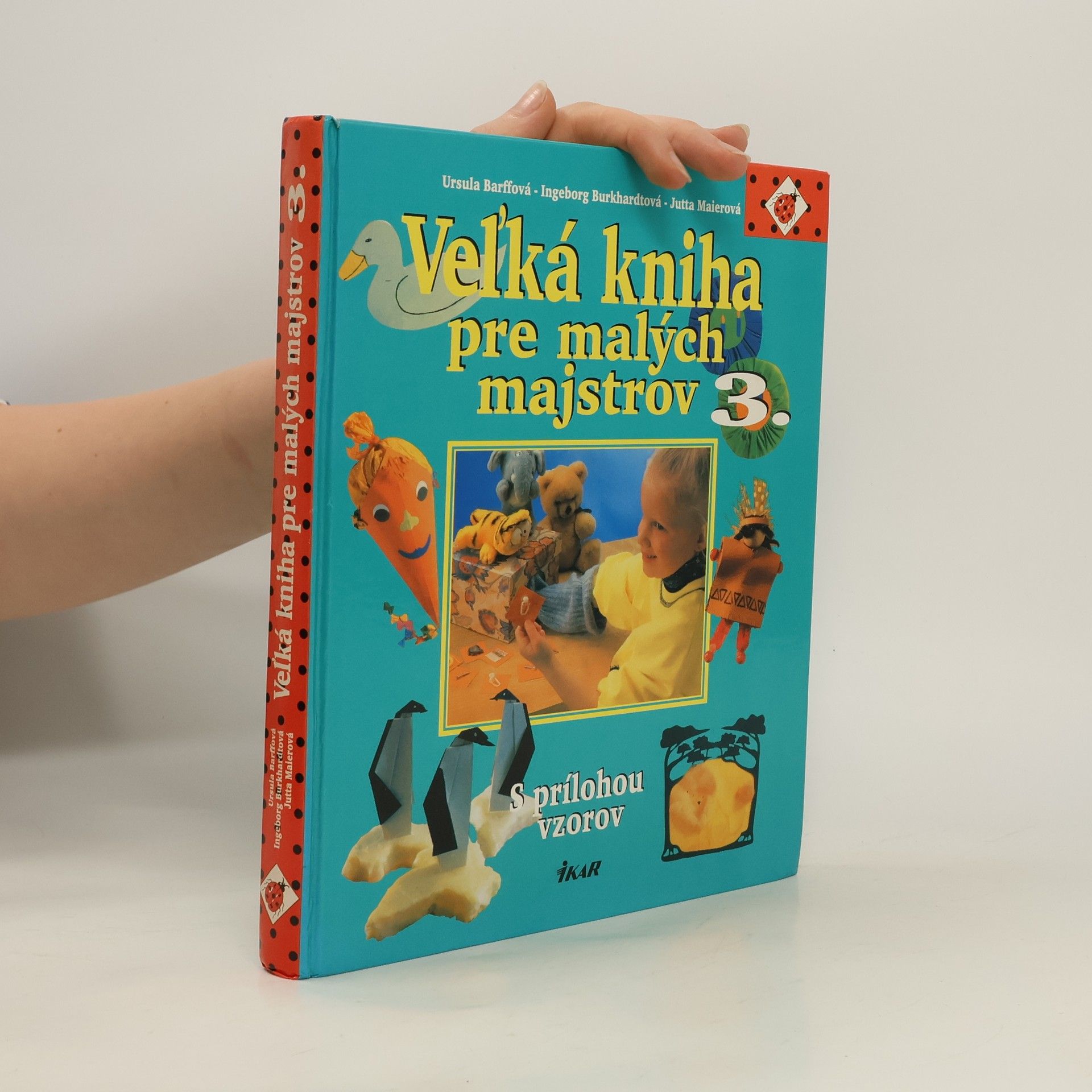 Barffová Veľká kniha pre malých majstrov 3.
