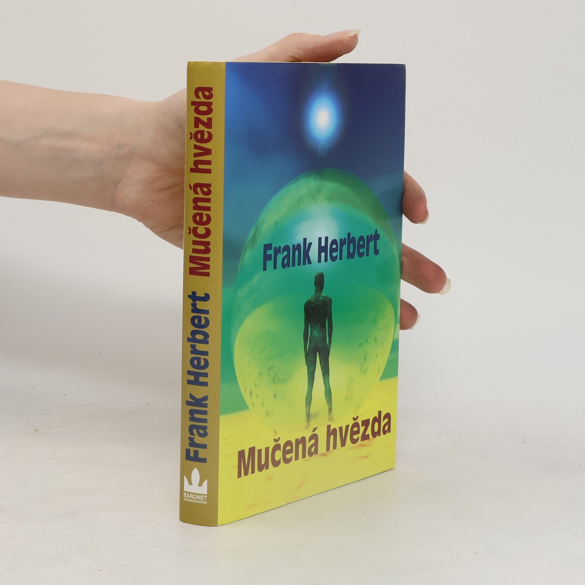 Frank Herbert Mučená hvězda