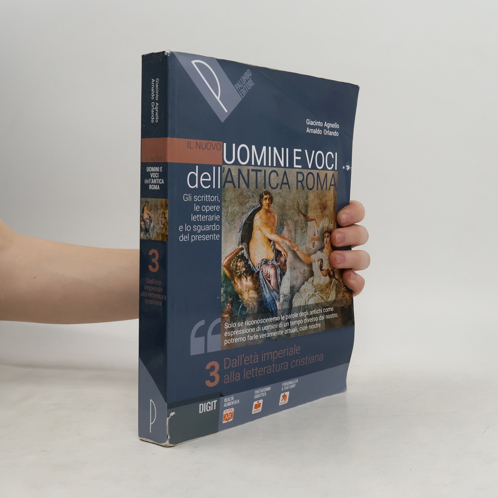 Giacinto Agnello Il nuovo. Uomini e voci dell'antica Roma 3. Dall'età imperiale alla letteratura cristiana