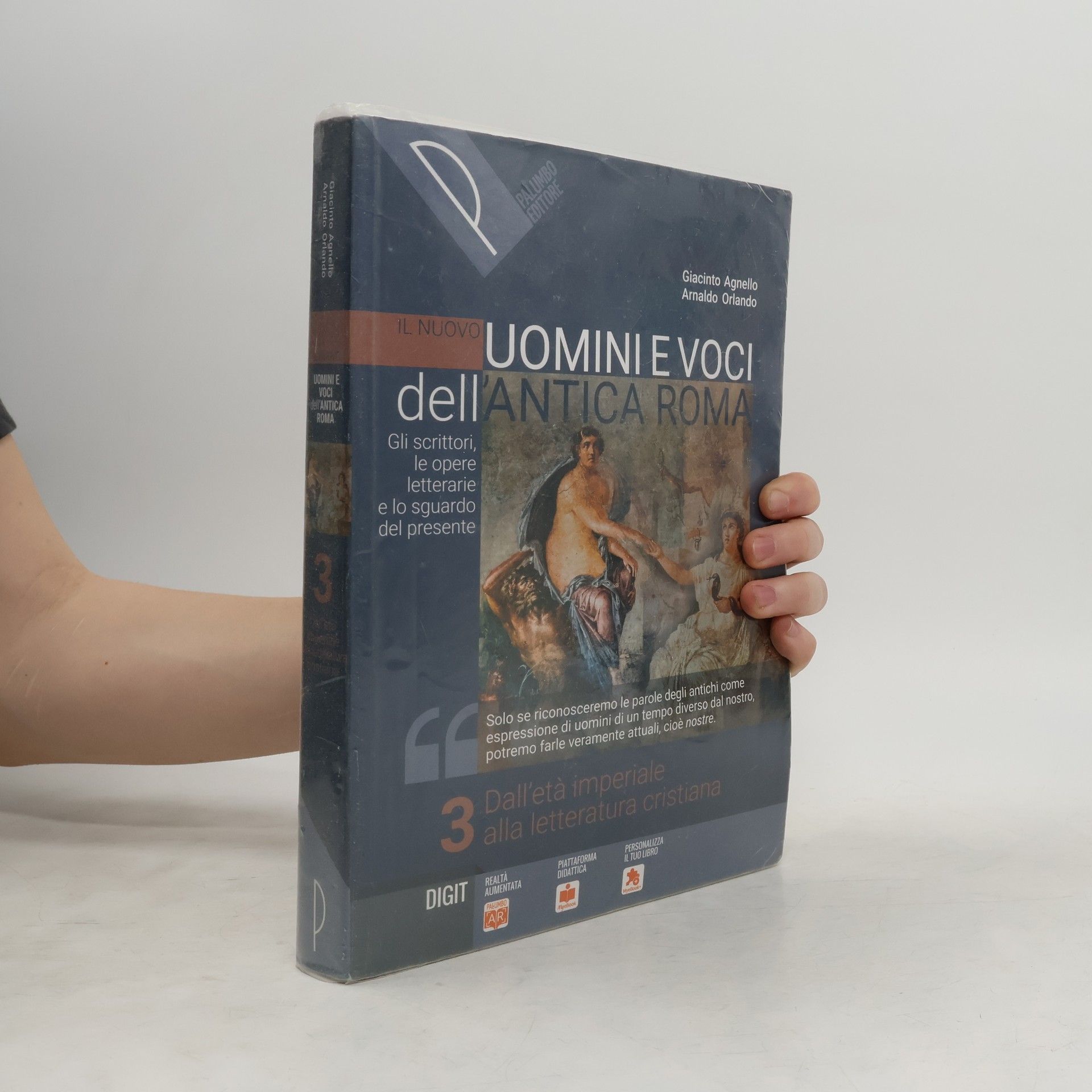 Il nuovo. Uomini e voci dell'antica Roma 3. Dall'età imperiale alla letteratura cristiana