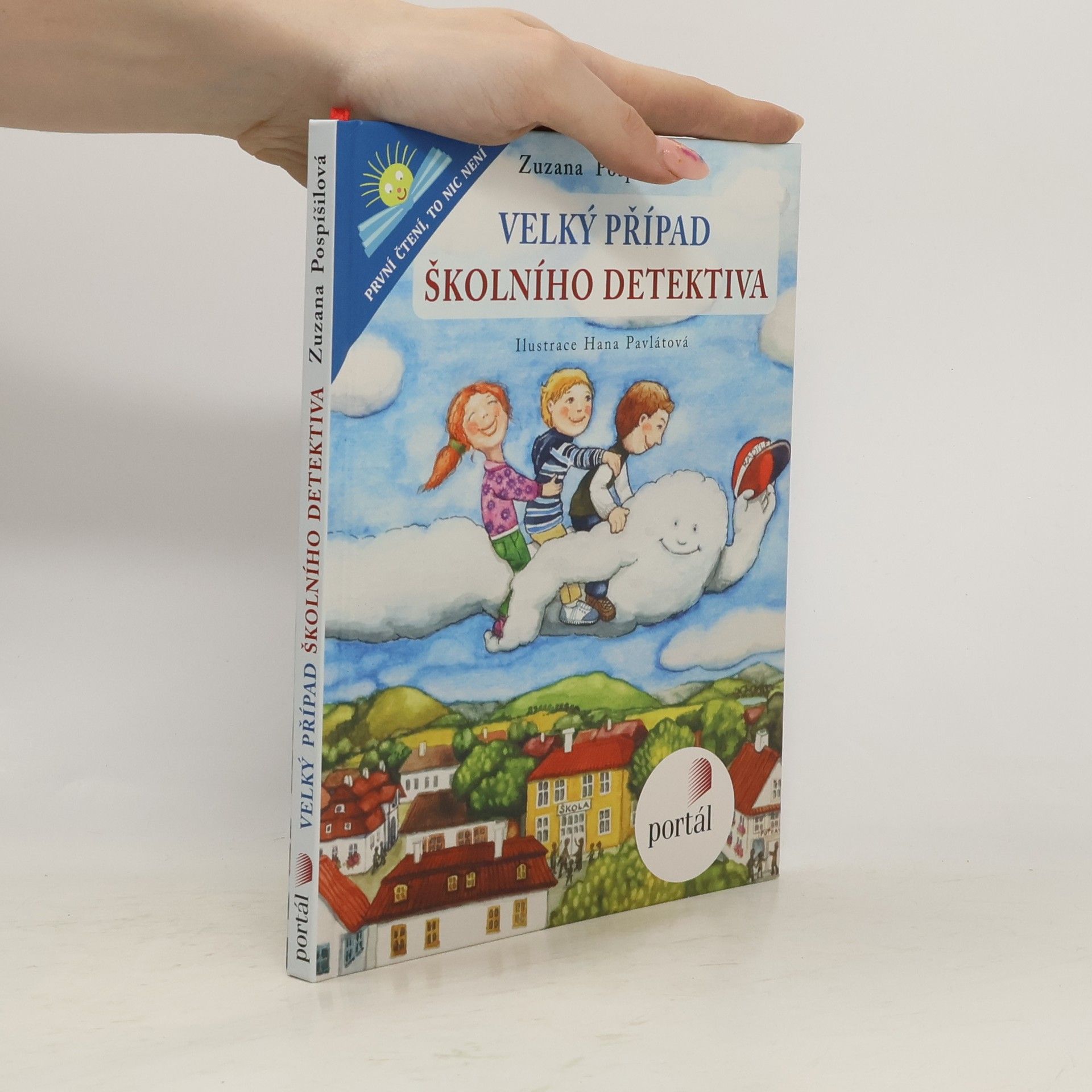 Zuzana Pospíšilová Velký případ školního detektiva