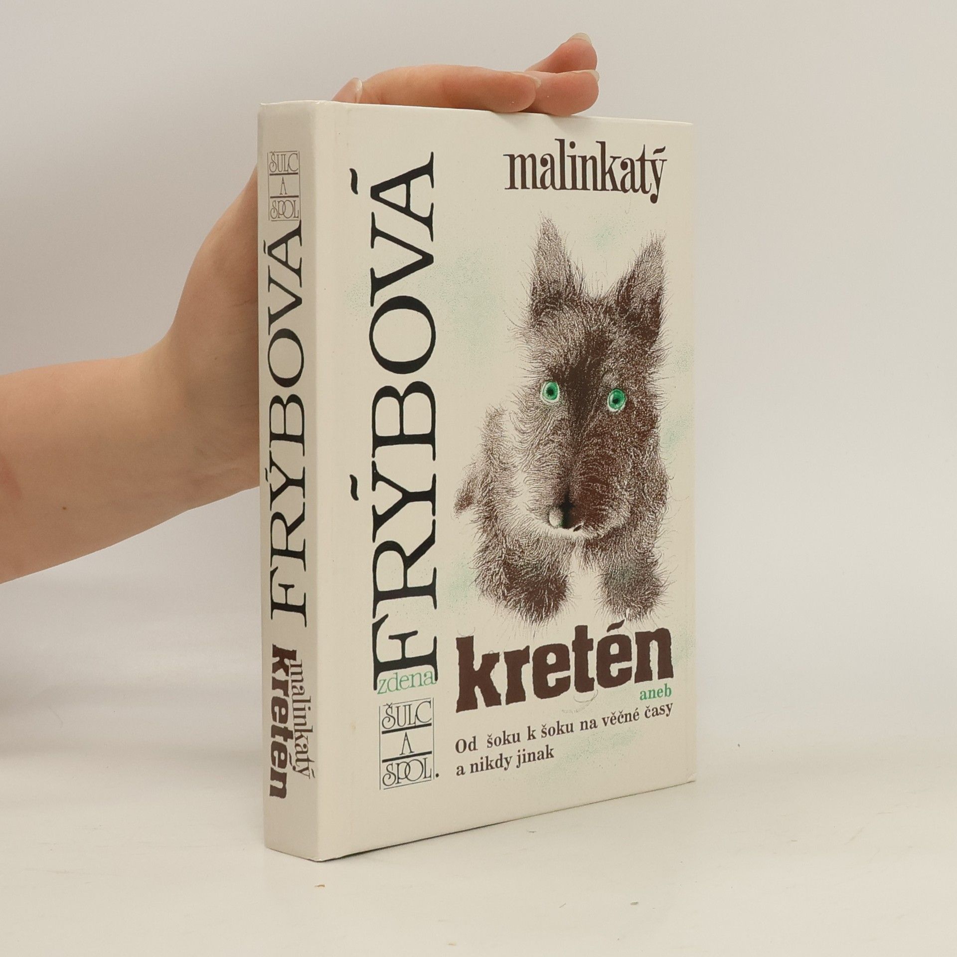 Zdena Frýbová Malinkatý kretén