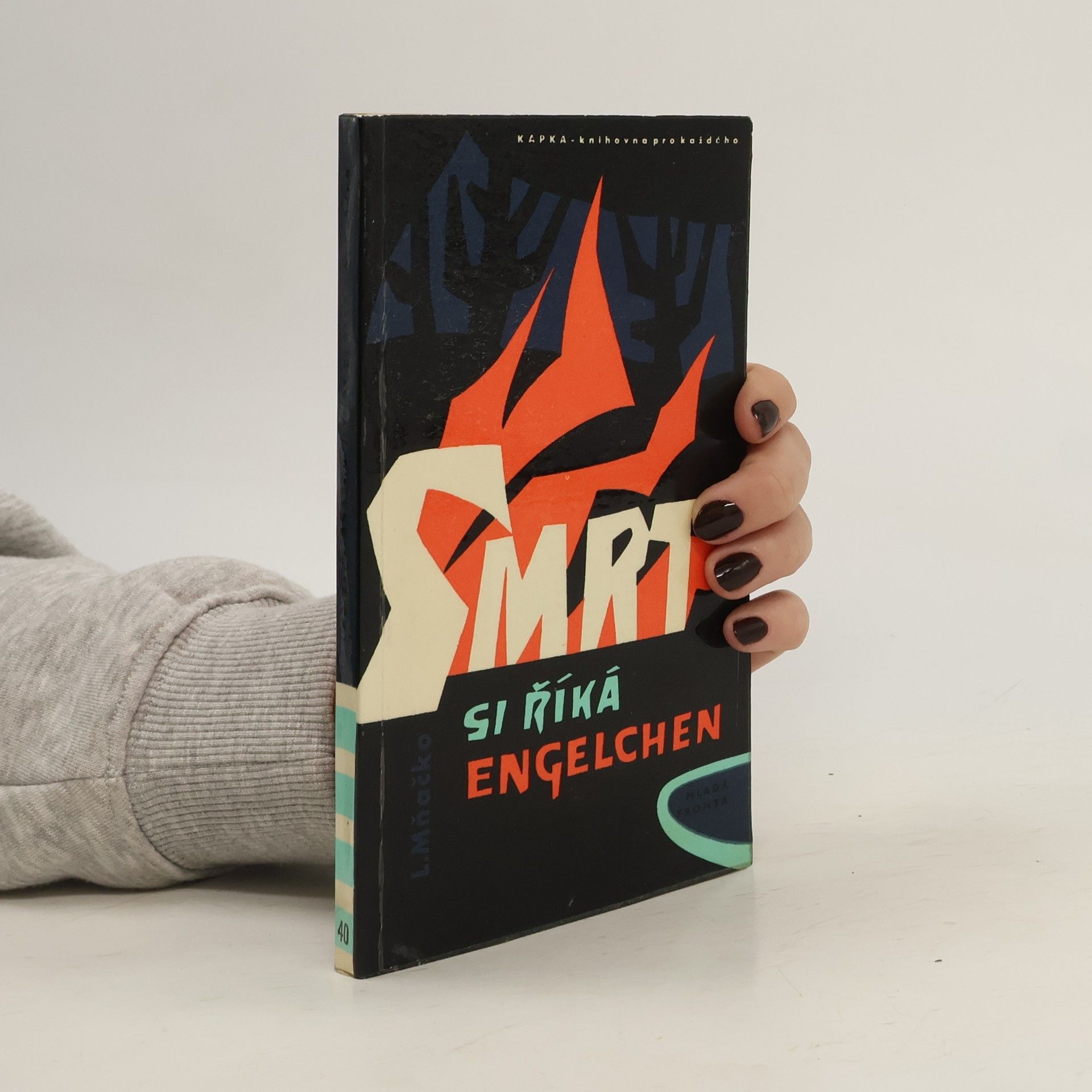 Ladislav Mňačko Smrt si říká Engelchen