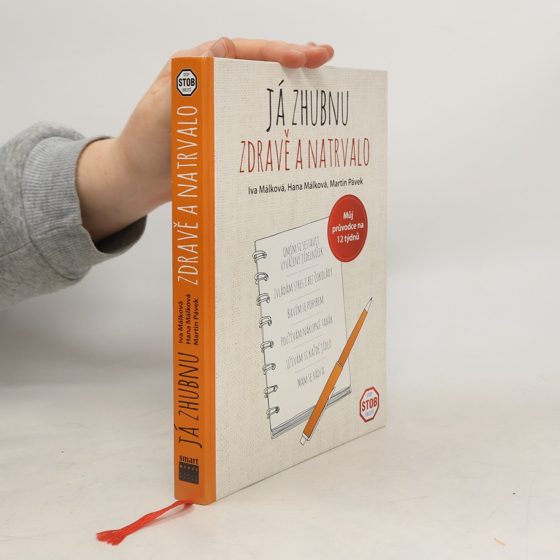Kolektív autorov Já zhubnu zdravě a natrvalo: Můj průvodce na 12 týdnů