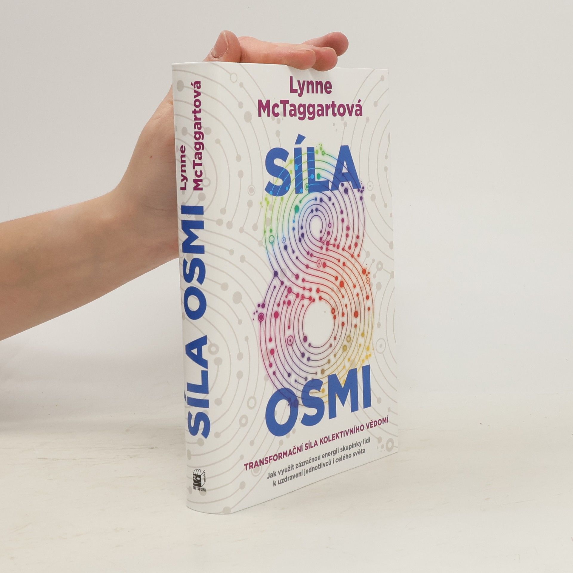 Lynne McTaggart Síla osmi