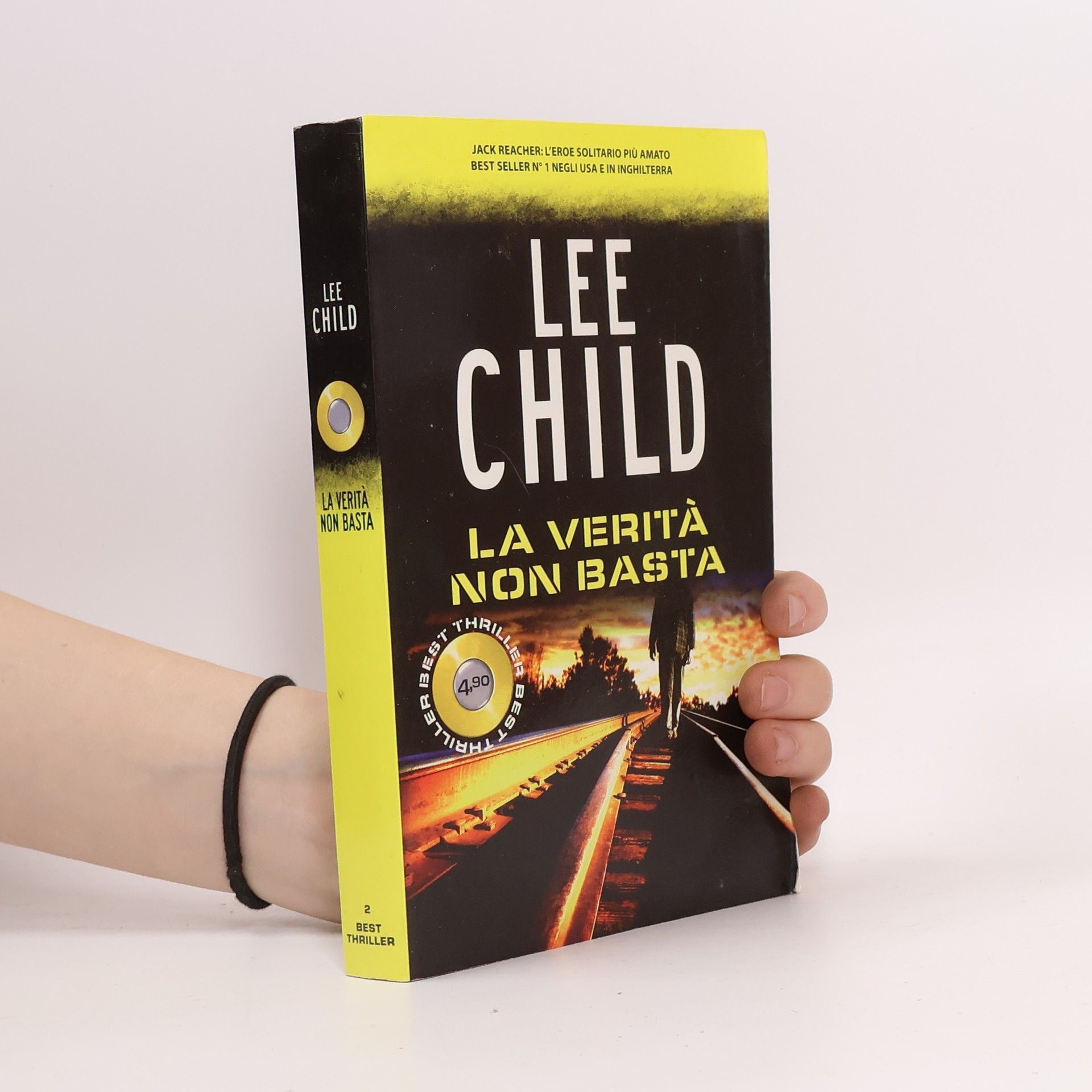 Lee Child Best Thriller - 2: La verità non basta