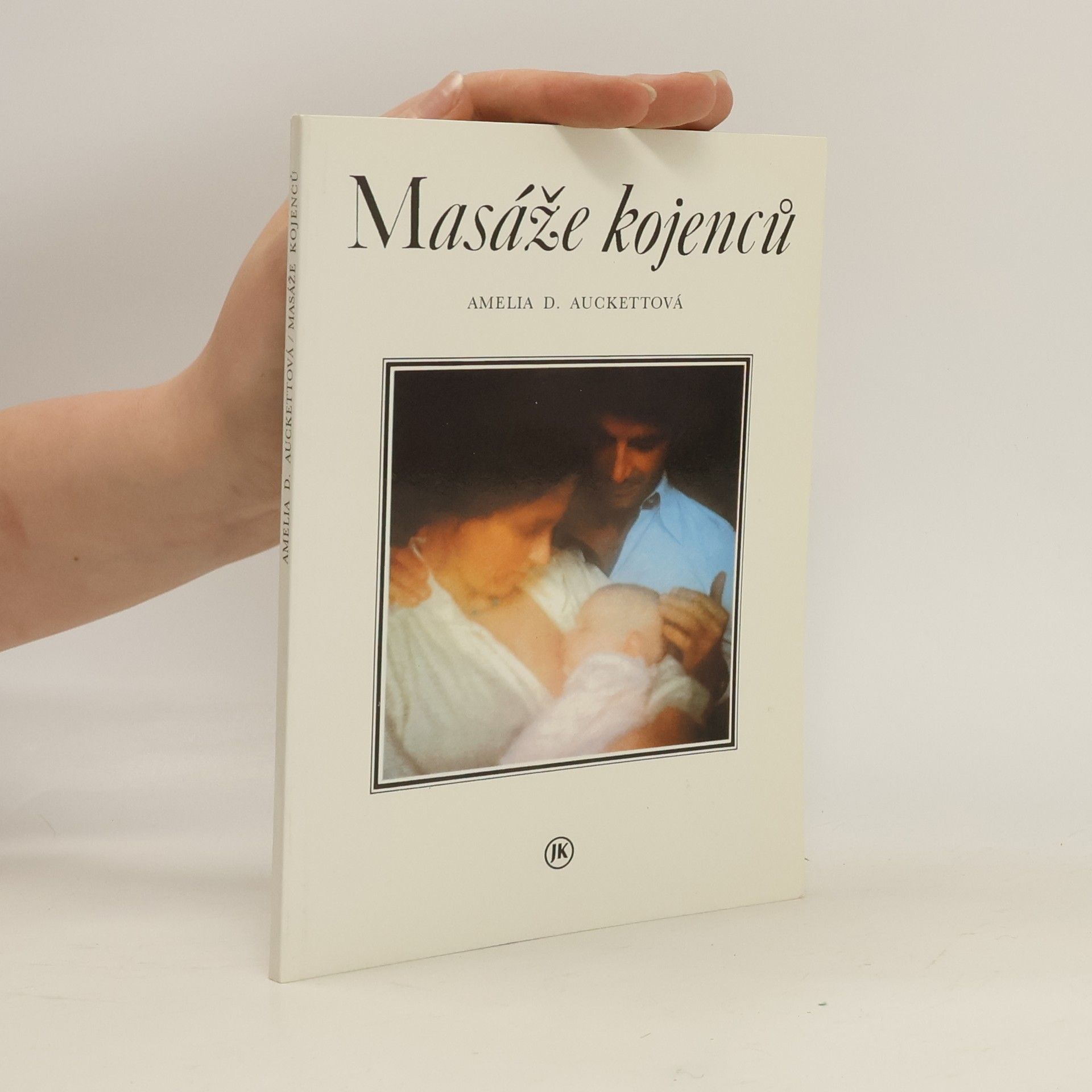 Amelia D. Auckett Masáže kojenců