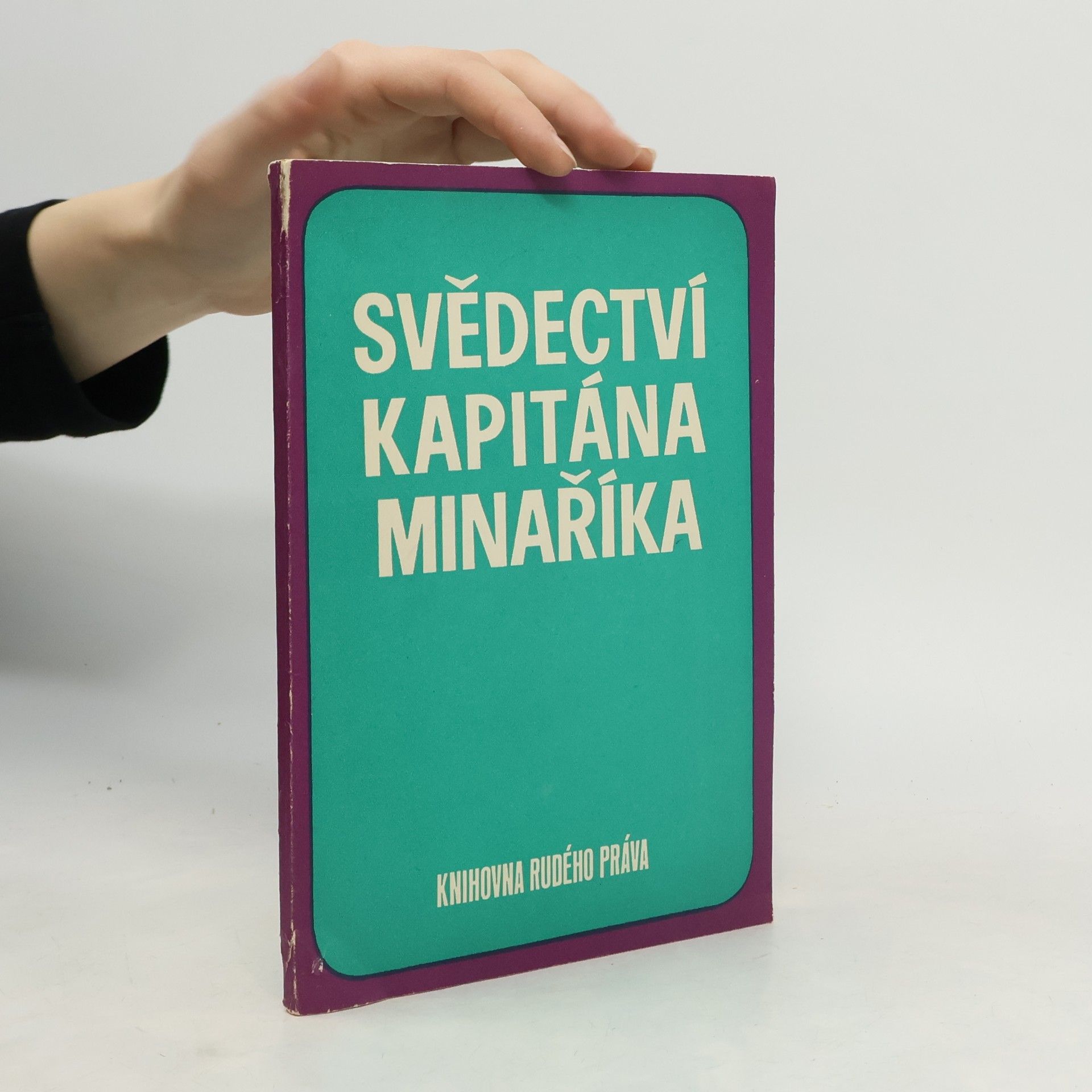 Auteurscollectief Svědectví kapitána minaříka