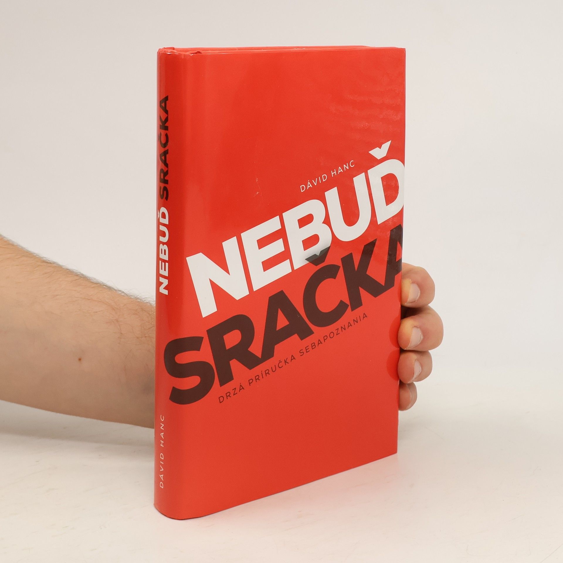 Dávid Hanc Nebuď sračka