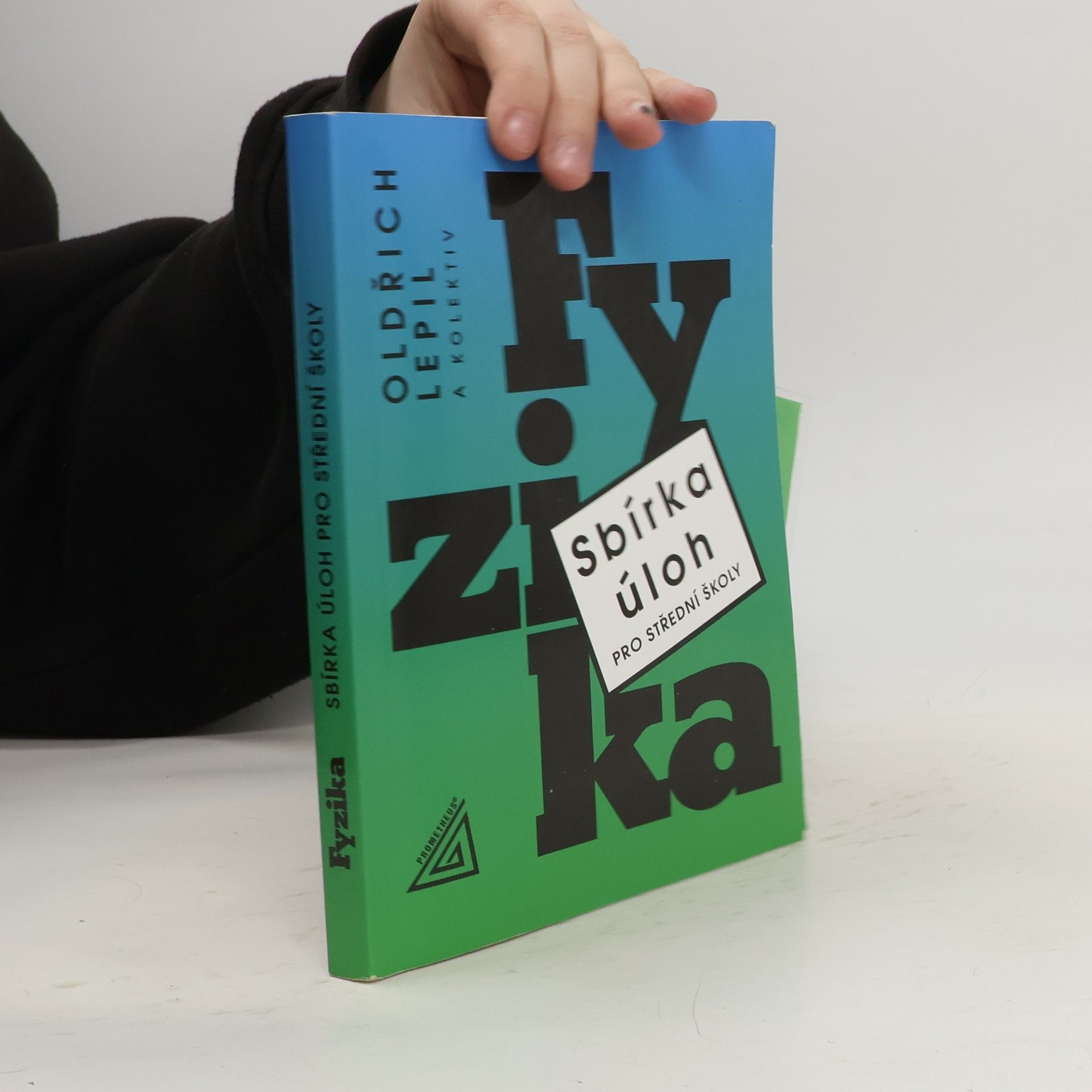 Fyzika. Sbírka úloh pro střední školy