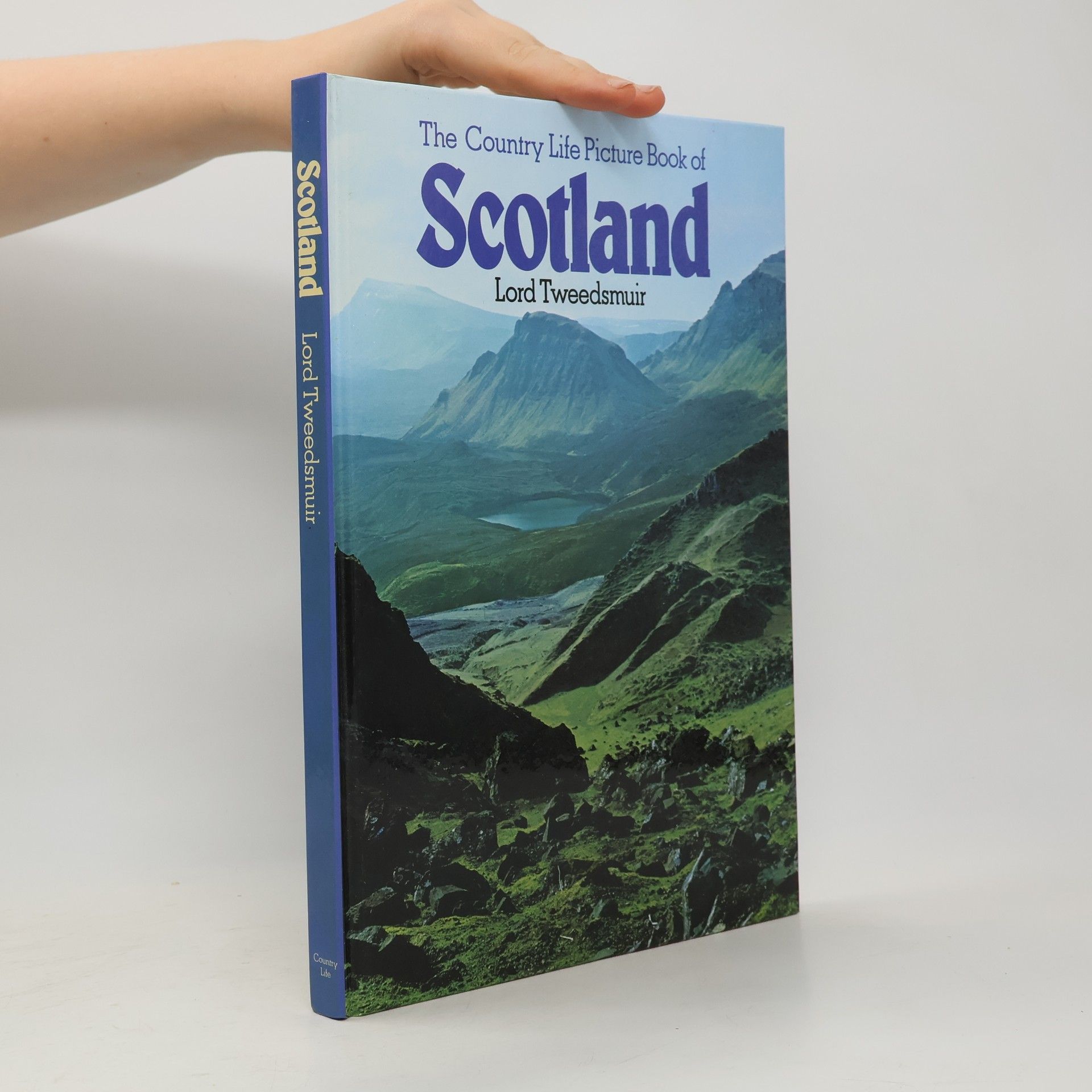 Lord Tweedsmuir The Country Life Picture Book of Scotland