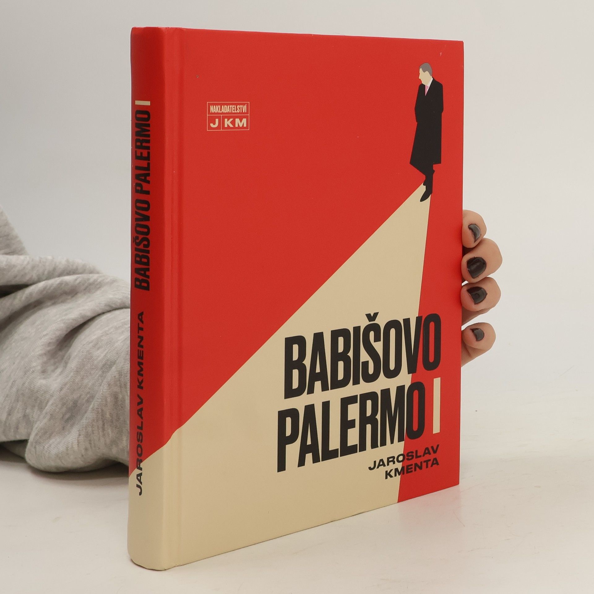 Jaroslav Kmenta Babišovo Palermo I. díl