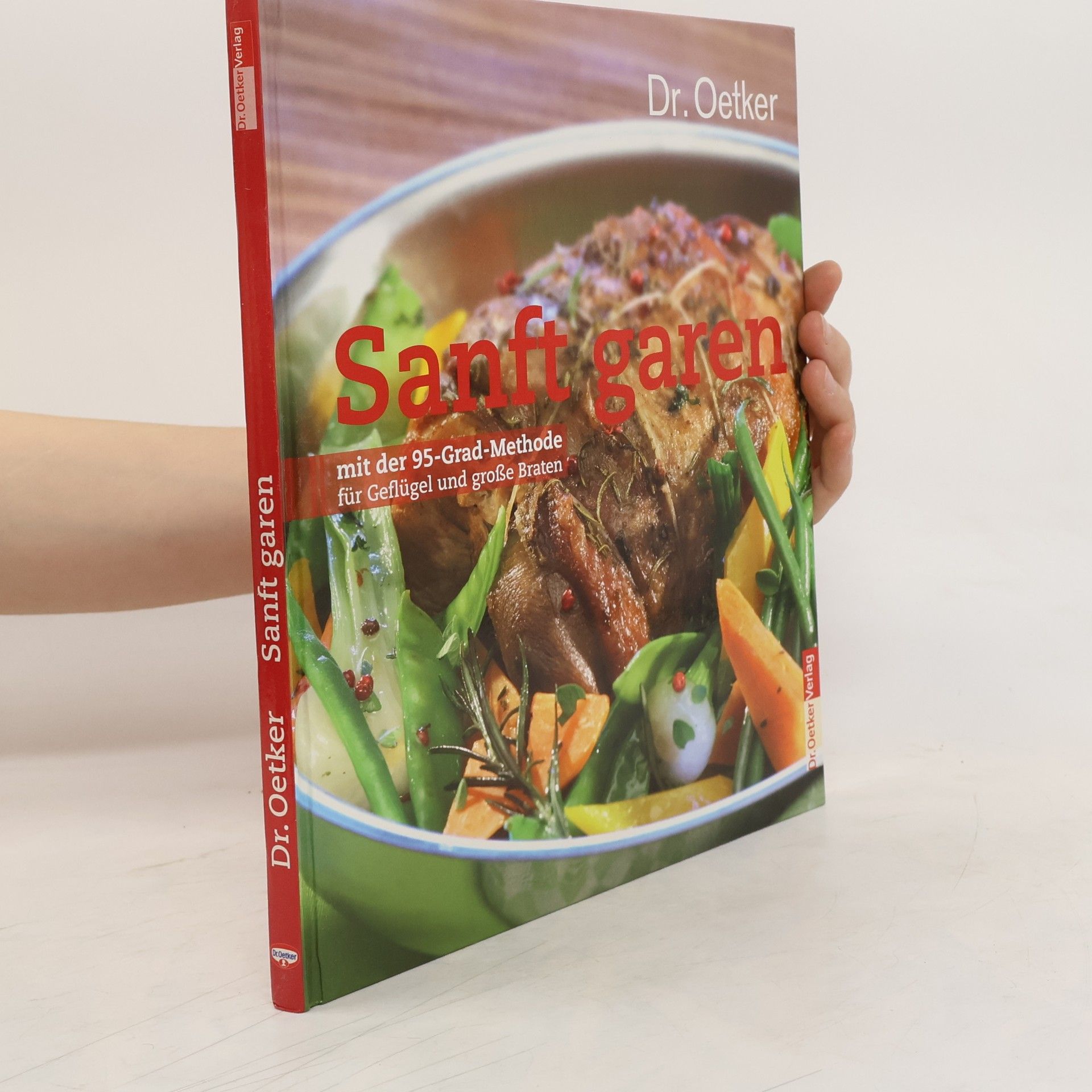 Andrea Gloß Dr. Oetker - Sanft garen mit der 95-Grad-Methode