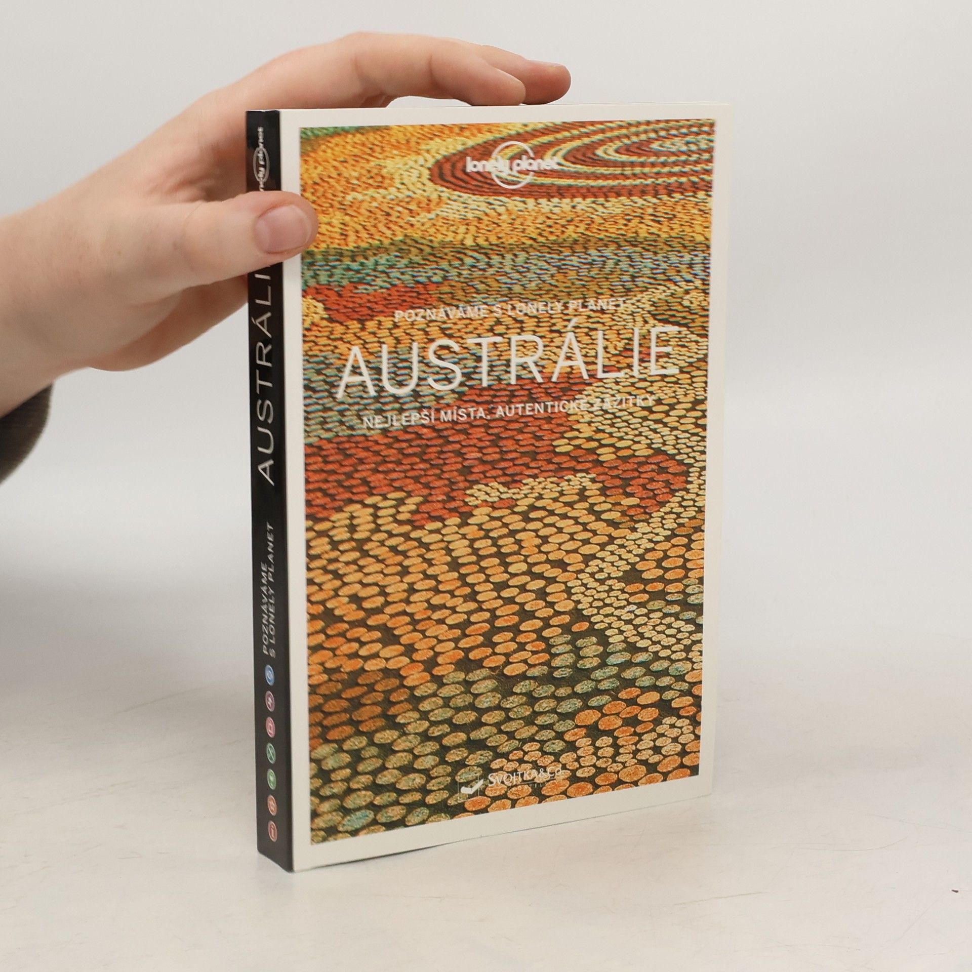 Autorenkollektiv Austrálie : nejlepší místa, autentické zážitky