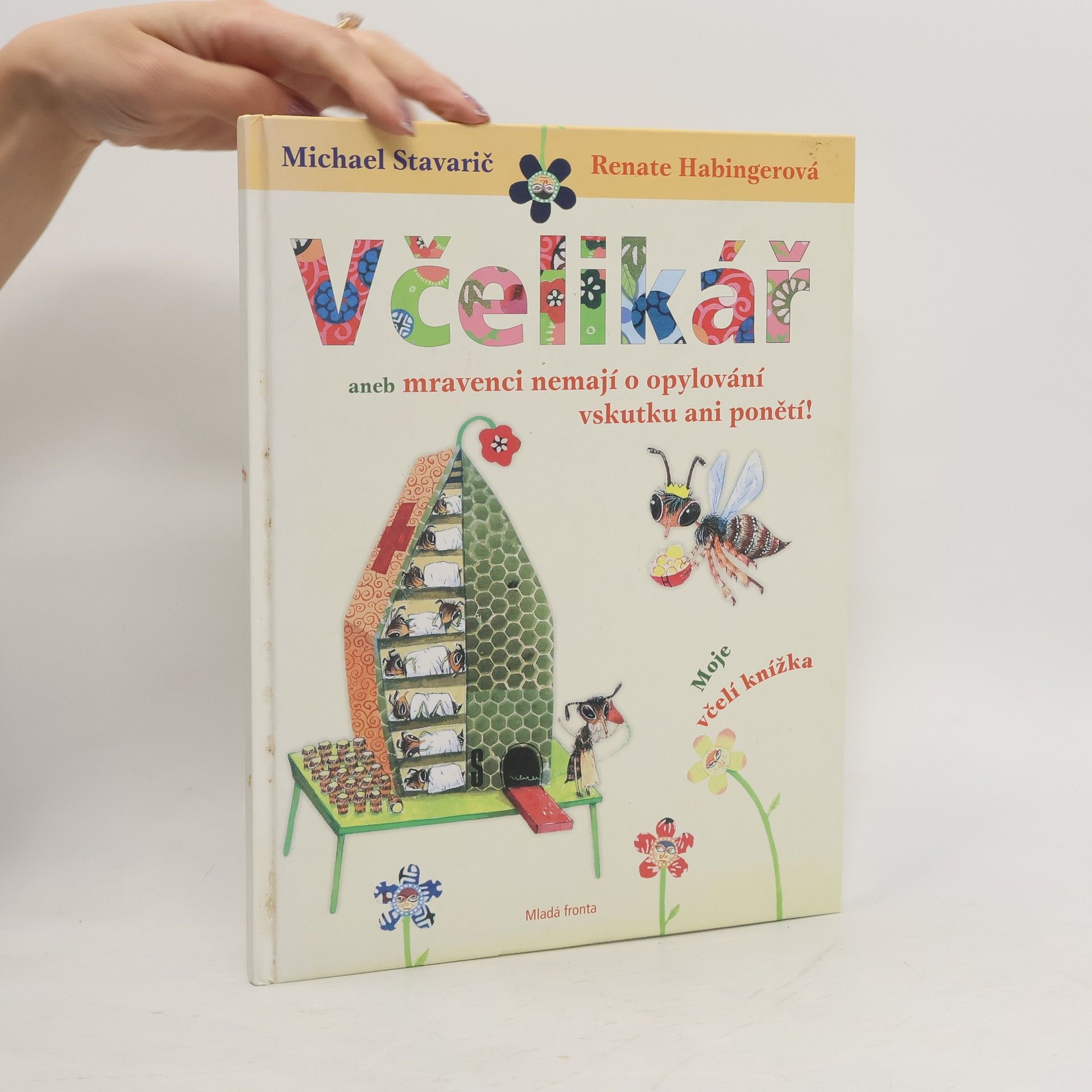 Včelikář, aneb, Mravenci nemají o opylování vskutku ani ponětí!