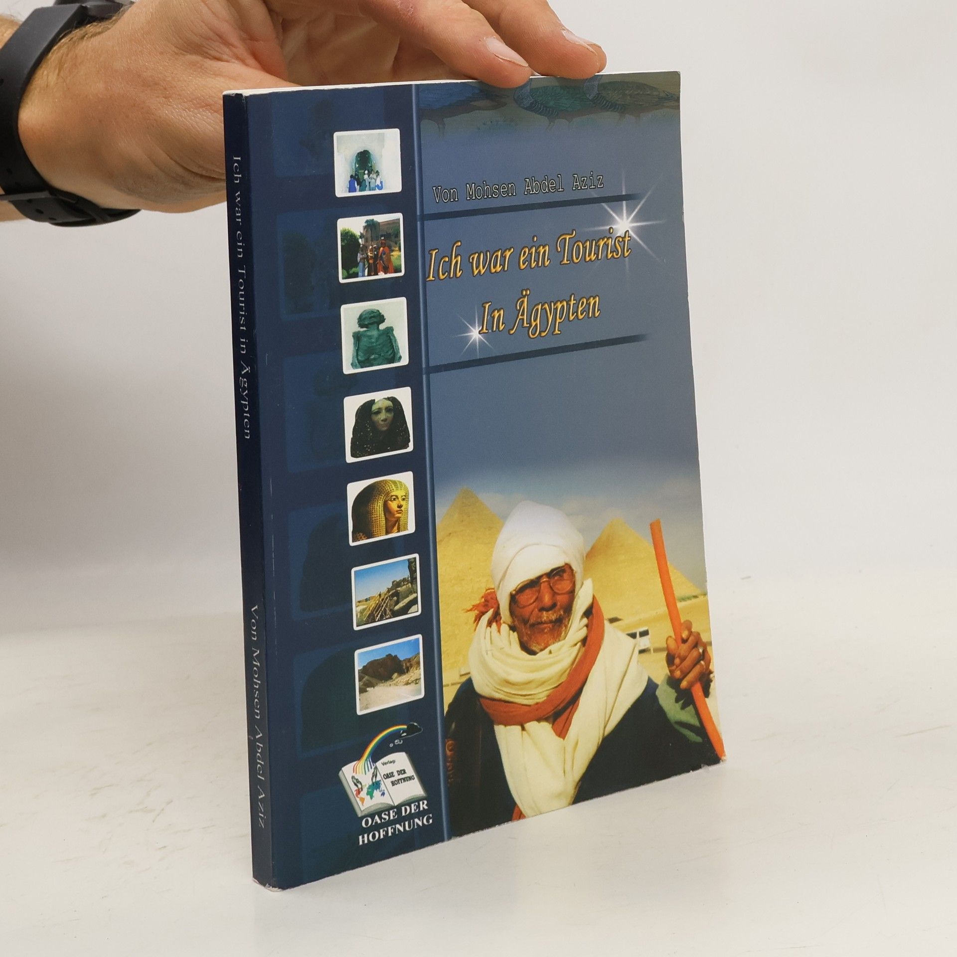 Mohsen Abdel El Aziz Ich war ein Tourist In Ägypten